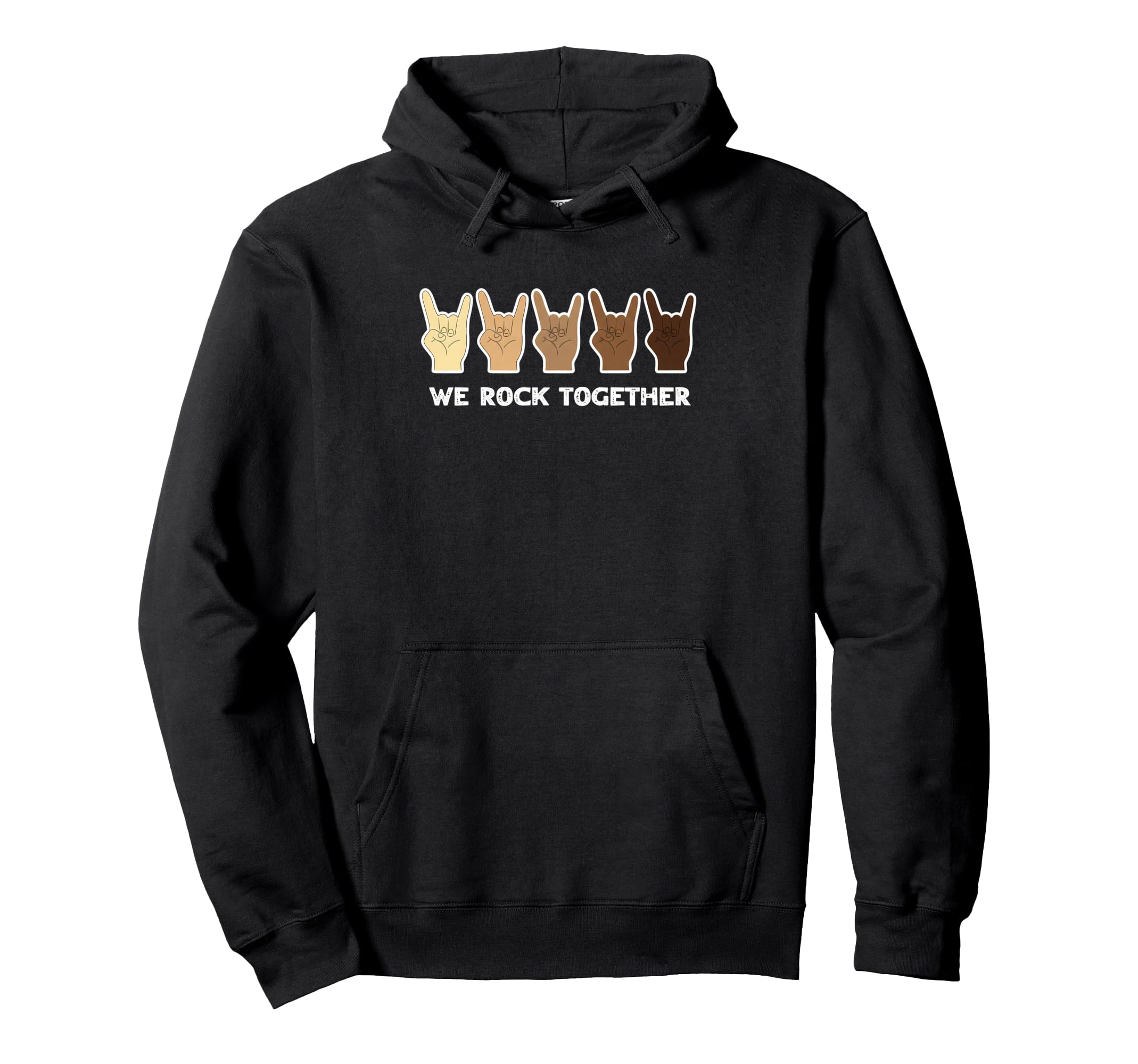We Rock Together Unity Diversity Hand Hoodie - Unique Graphic Men Women - T-Shirt, Sweatshirt, Hoodie