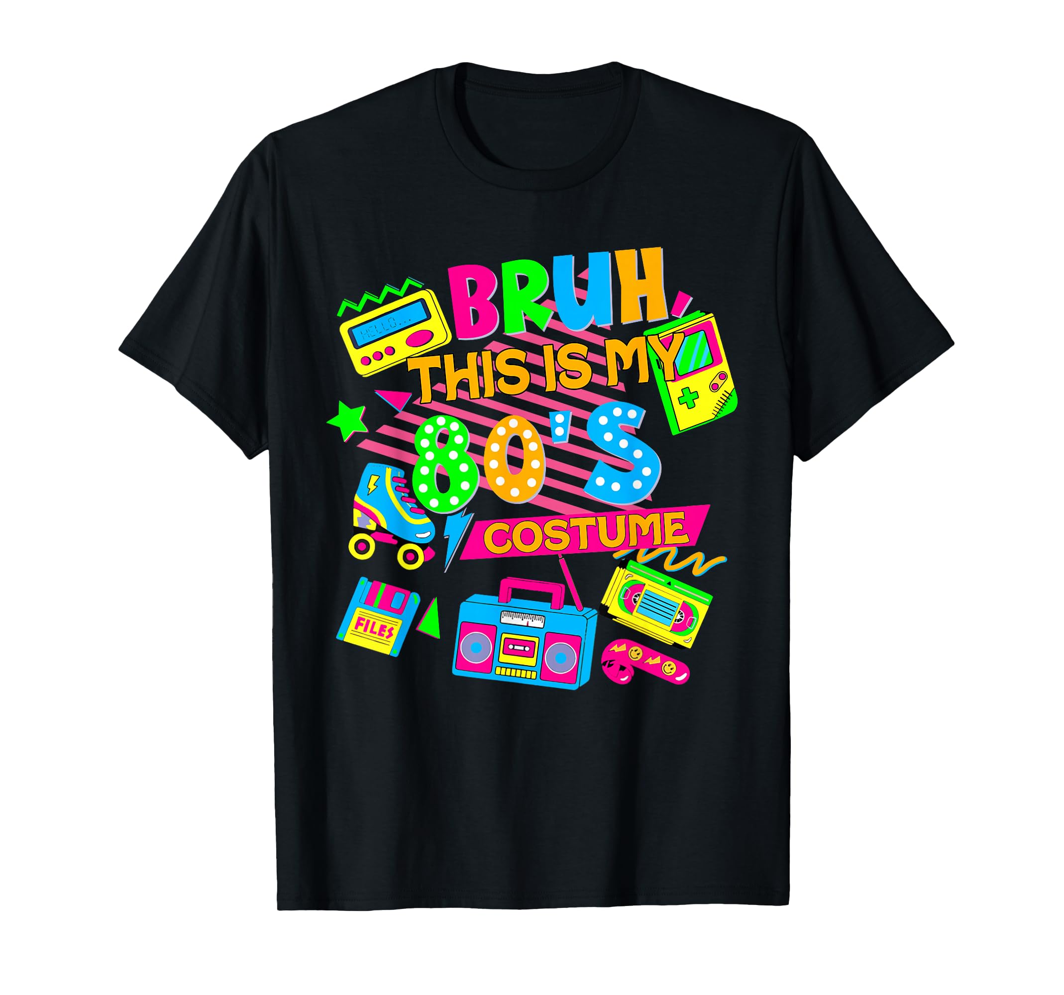 Bruh This Is My 80S Costume 1980S T-Shirt - Casual Everyday Wear Men Women - T-Shirt, Sweatshirt, Hoodie