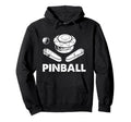 Pinball Funny Pinballer Machine Hoodie - Minimalist Print for Adults - T-Shirt, Sweatshirt, Hoodie