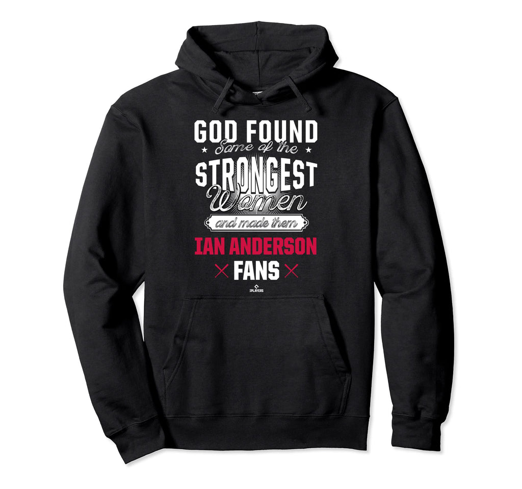 God Found Strongest Ian Anderson Hoodie - Fun Novelty Design Men Women - T-Shirt, Sweatshirt, Hoodie