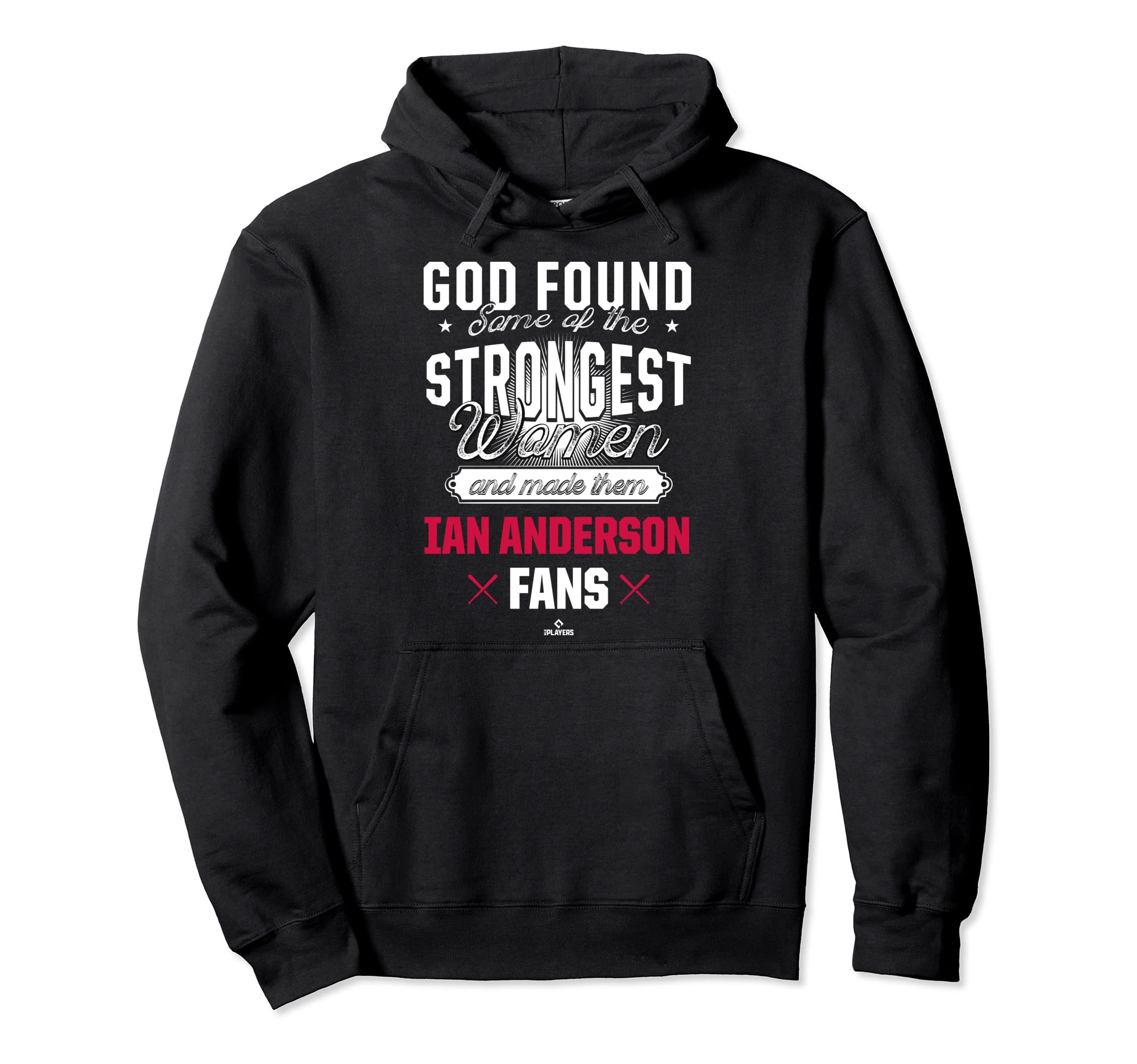 God Found Strongest Ian Anderson Hoodie - Fun Novelty Design Men Women - T-Shirt, Sweatshirt, Hoodie