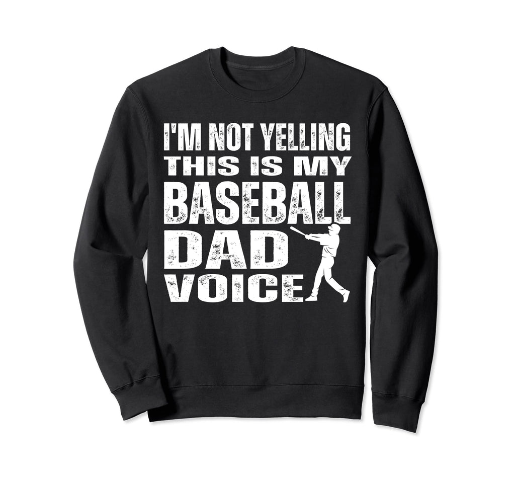 Im Not Yelling This Is My Sweatshirt - Aesthetic Graphic Men Women - T-Shirt, Sweatshirt, Hoodie