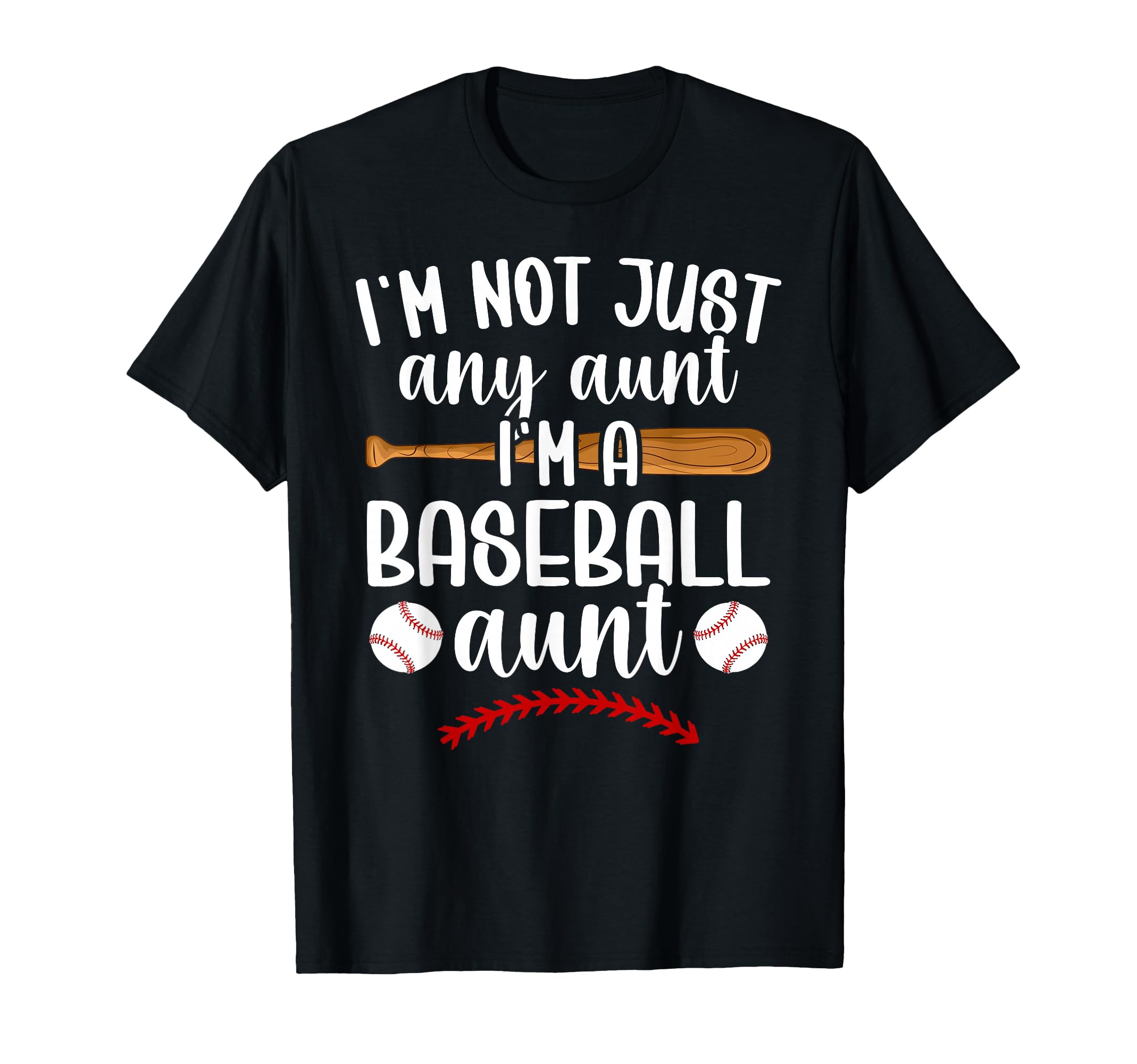 Im Baseball Aunt Baseball Player Auntie T-Shirt - Graphic Print Unisex - T-Shirt, Sweatshirt, Hoodie