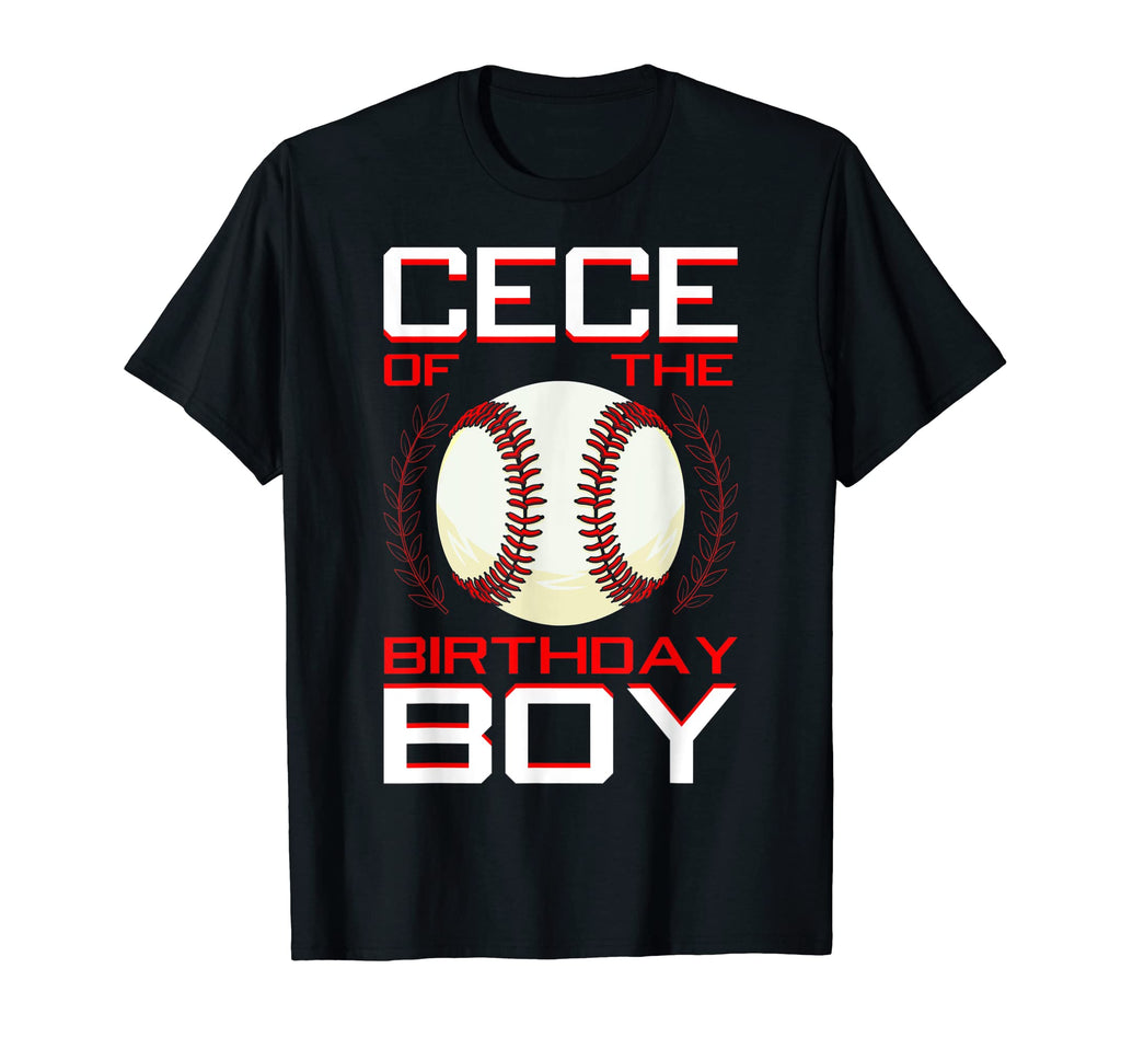 Cece Birthday Baseball Theme Bday T-Shirt - Novelty Apparel for Adults - T-Shirt, Sweatshirt, Hoodie