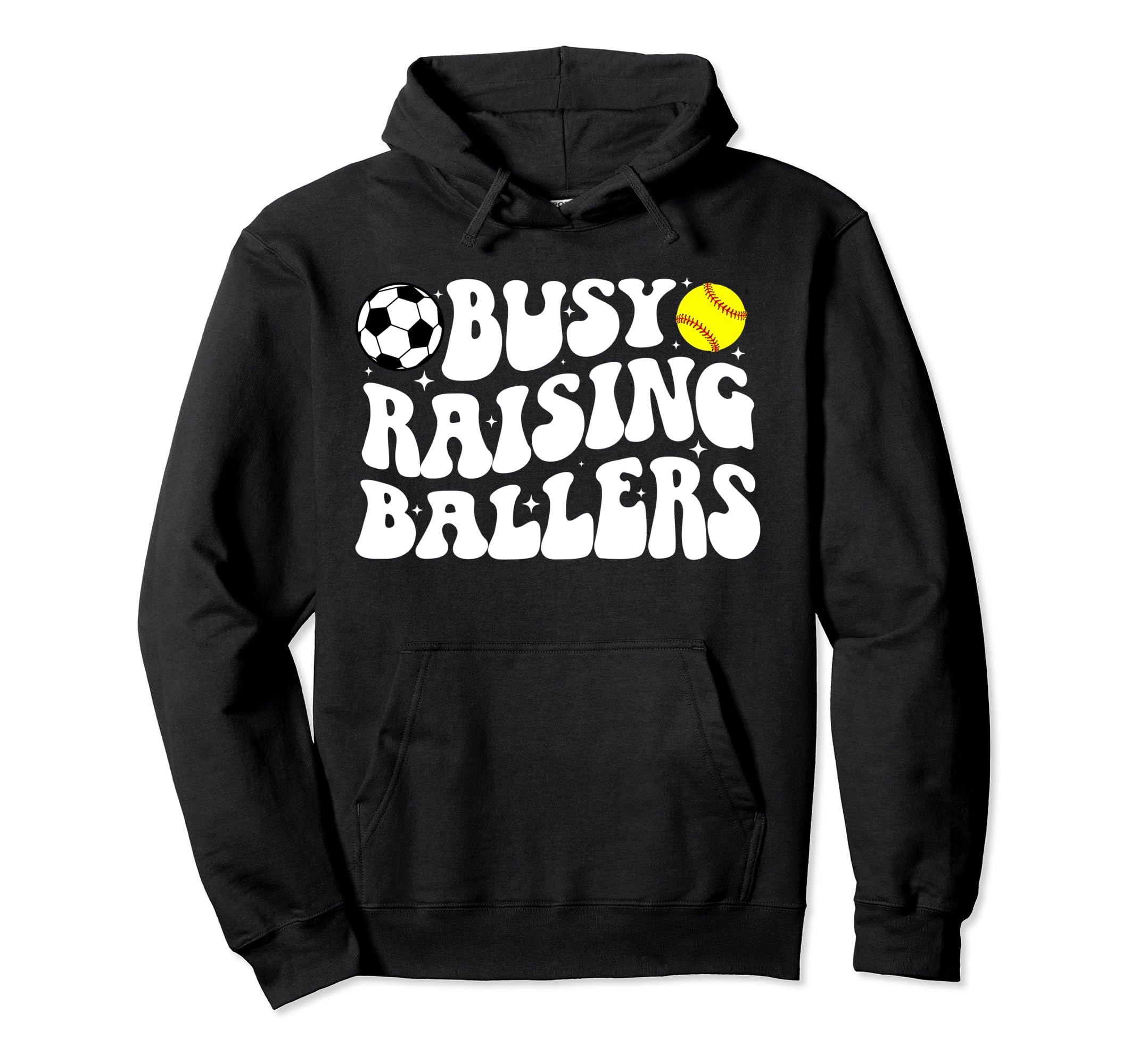 Busy Raising Ballers Softball Soccer Mom Hoodie - Unique Graphic for Adults - T-Shirt, Sweatshirt, Hoodie