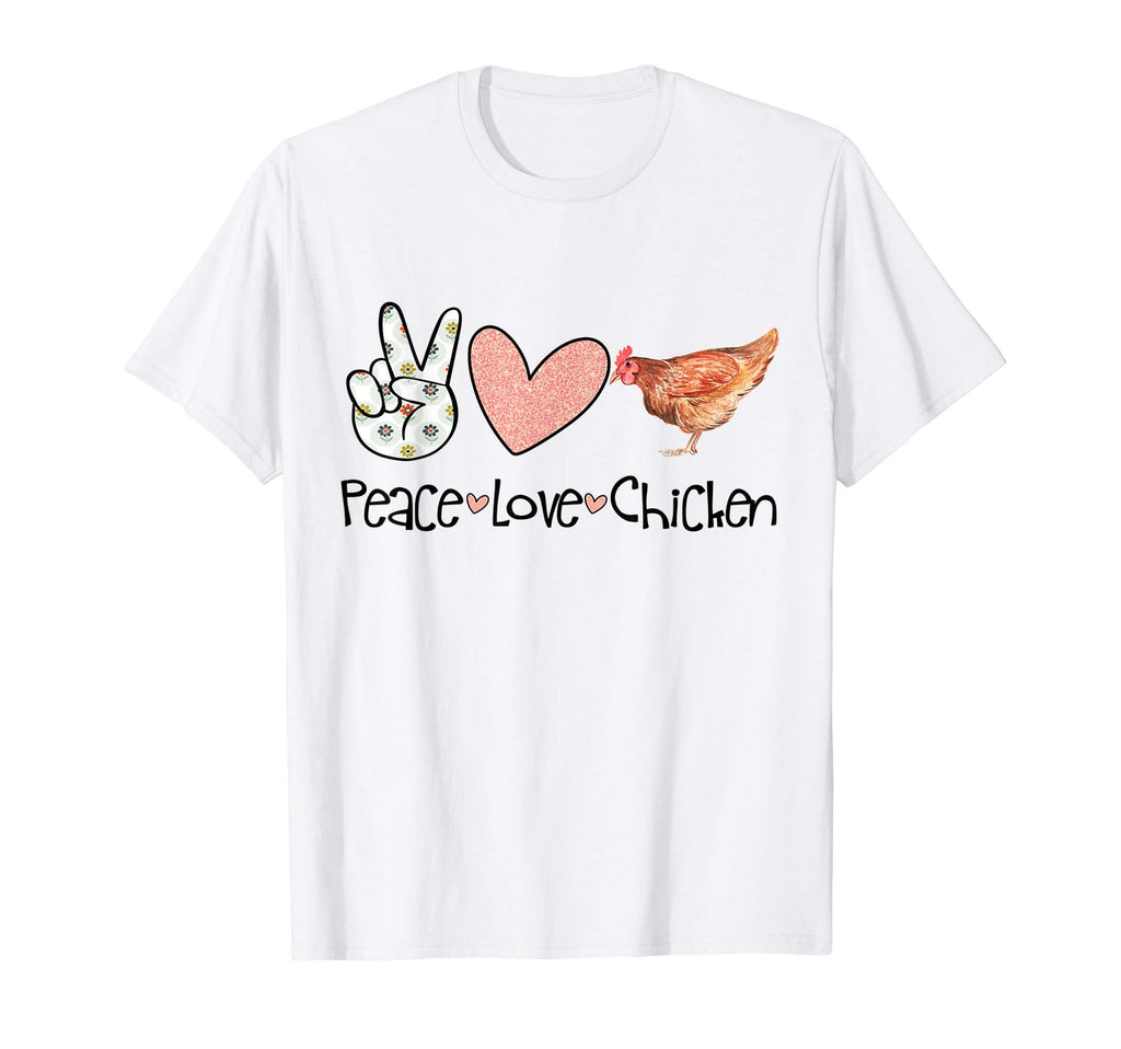 Peace Love Chicken T-Shirt - Streetwear Style for Adults - T-Shirt, Sweatshirt, Hoodie