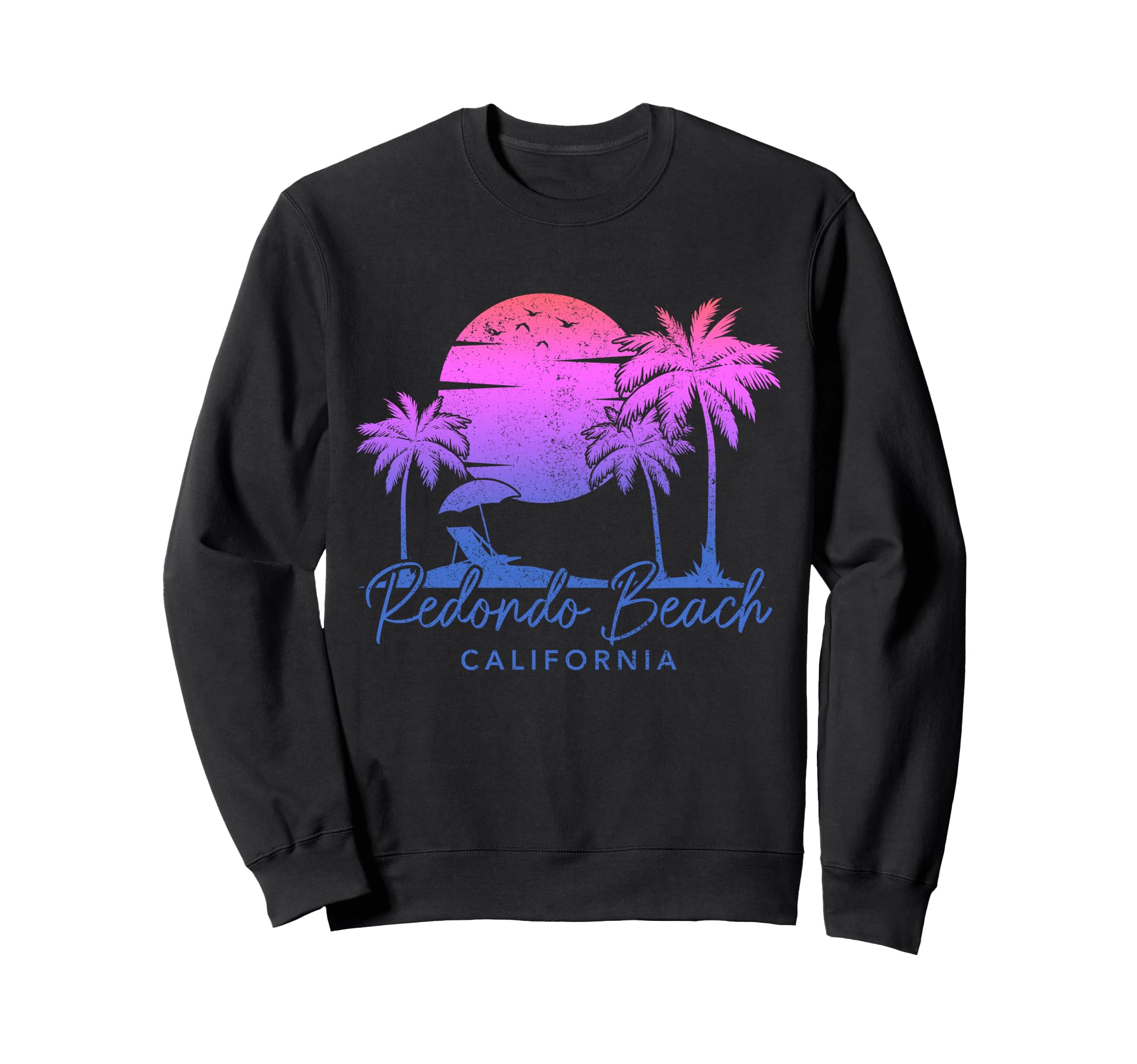 Redondo Beach California Surf Sweatshirt - Aesthetic Graphic Men Women - T-Shirt, Sweatshirt, Hoodie