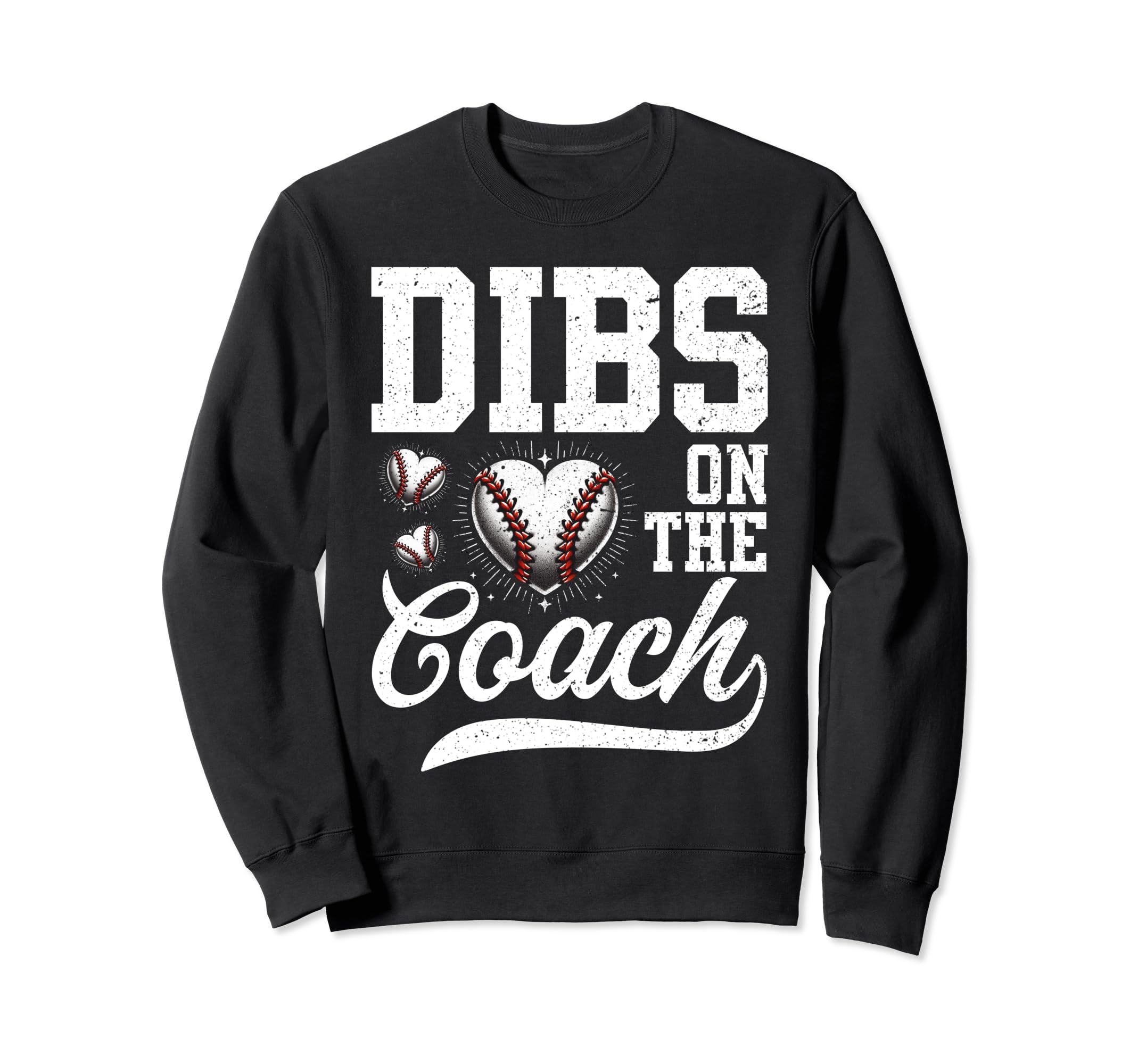 Womens Dibs Coach Coachs Wife Sweatshirt - Unique Graphic for Adults - T-Shirt, Sweatshirt, Hoodie