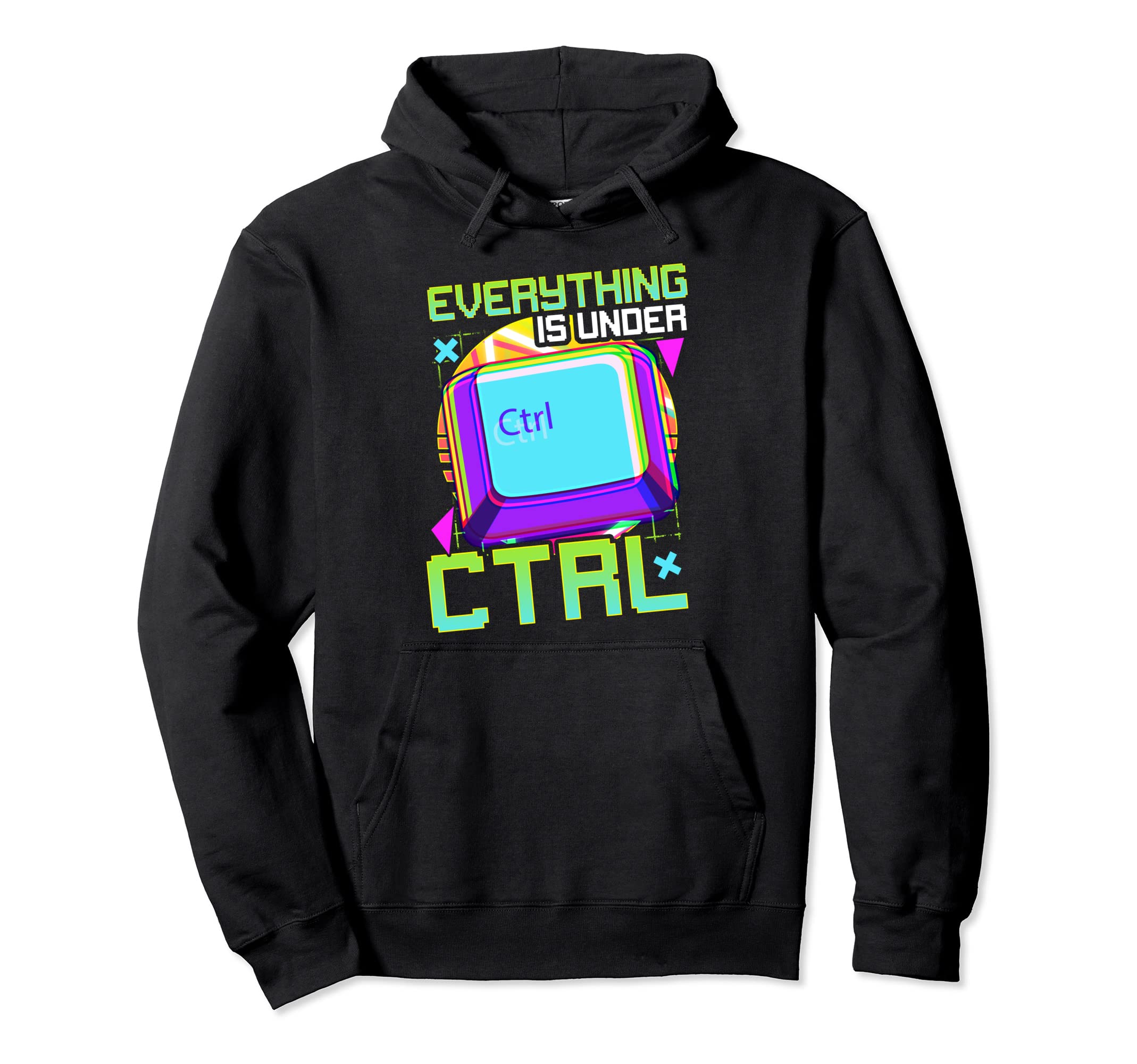 Vaporwave Everything Is Under Ctrl Hoodie - Fun Novelty Design Men Women - T-Shirt, Sweatshirt, Hoodie