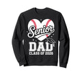 Proud Senior Dad Class 2026 Sweatshirt - Fun Novelty Design for Adults - T-Shirt, Sweatshirt, Hoodie