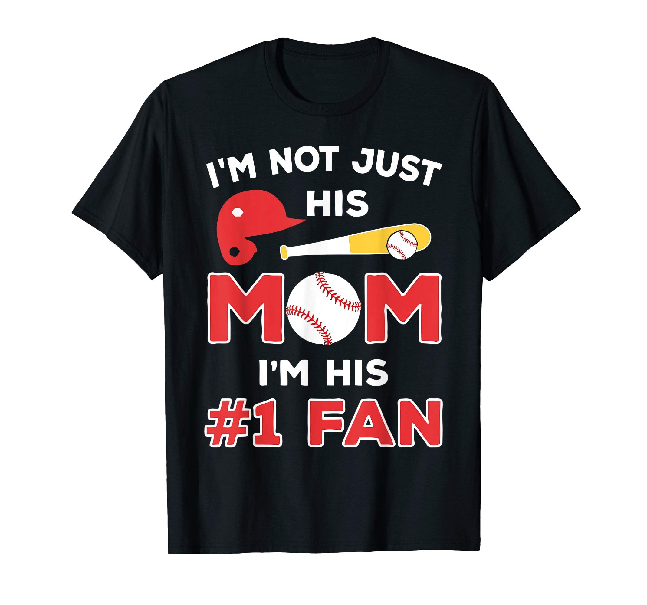 Im Not Just His Mom Number 1 Fan T-Shirt - Minimalist Print Men Women - T-Shirt, Sweatshirt, Hoodie
