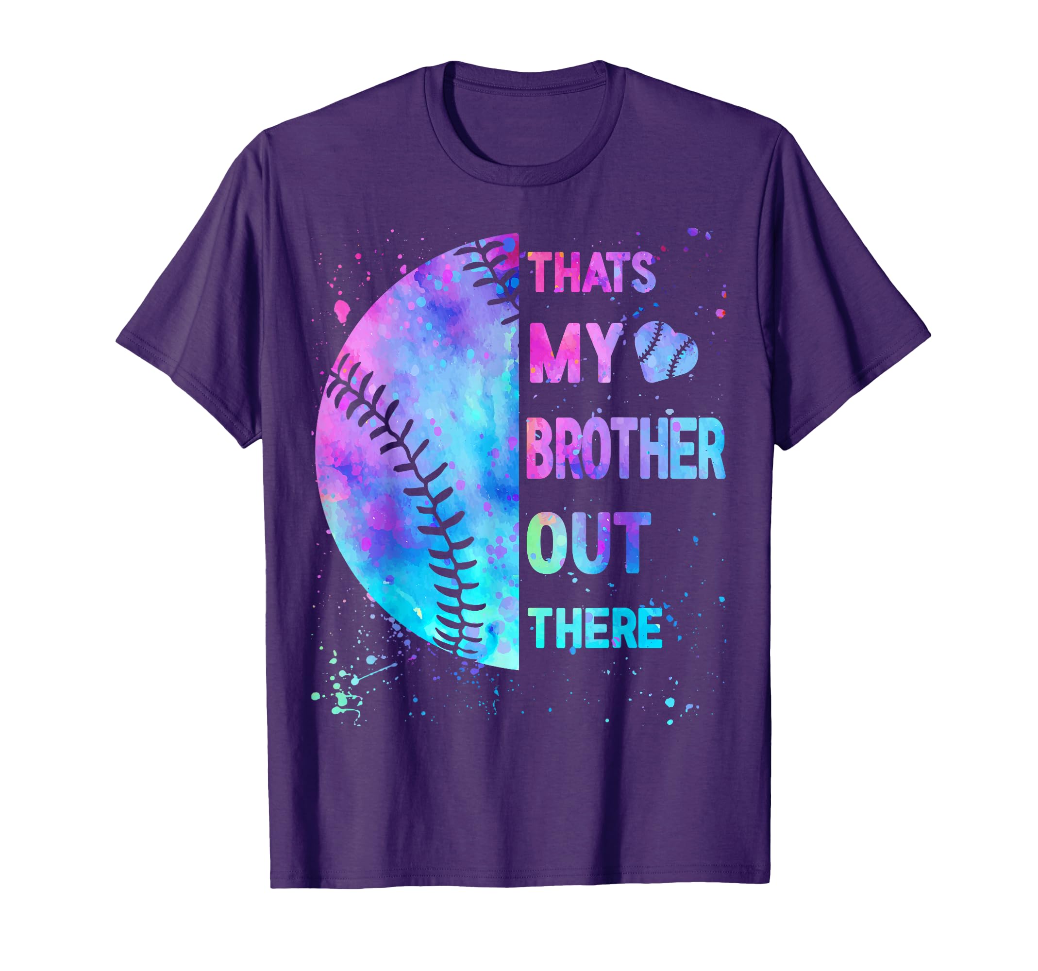 Baseball Sister Thats My Brother Out T-Shirt - Aesthetic Graphic Men Women - T-Shirt, Sweatshirt, Hoodie