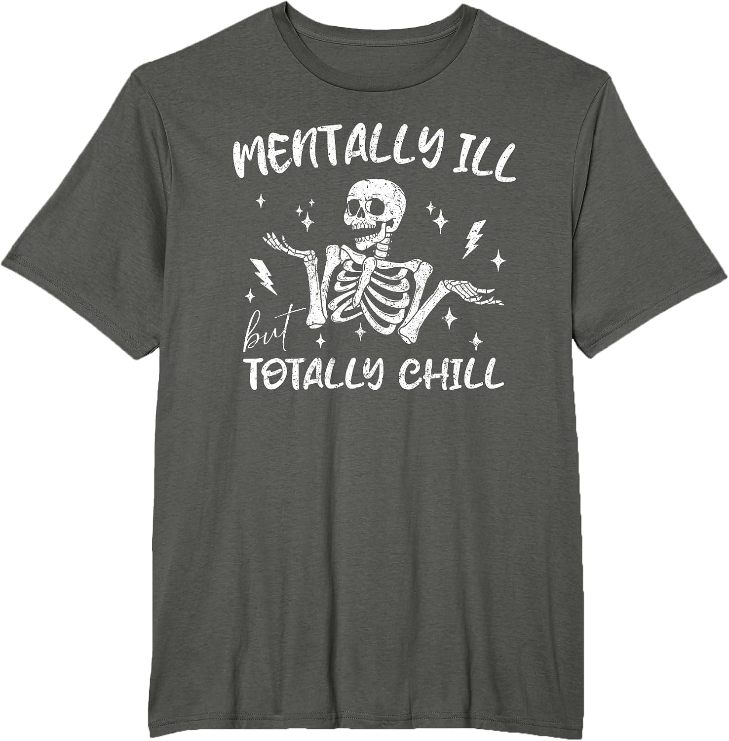 Mentally Ill But Totally Chill Halloween Costume - Adult & Kids T-Shirts, Sweatshirts & Hoodies apparel design preview 1