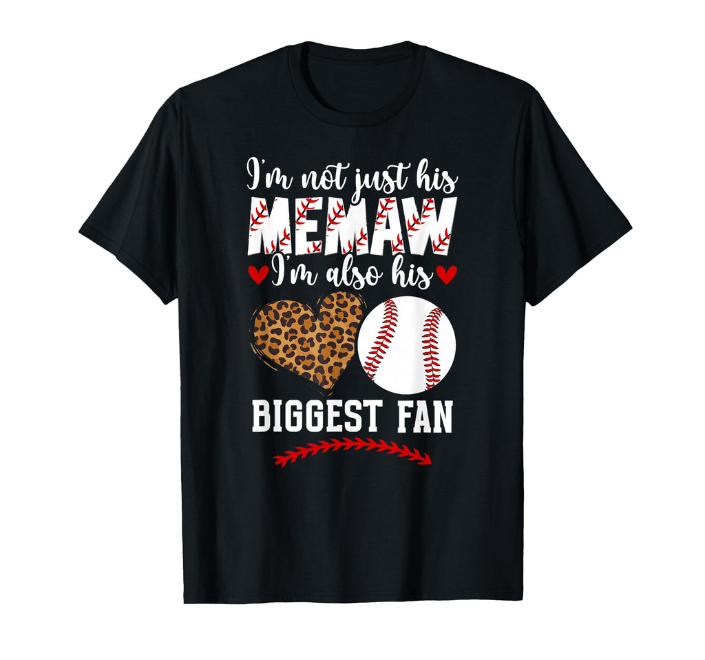 His Biggest Fan Baseball Memaw Baseball T-Shirt - Streetwear Style Unisex - T-Shirt, Sweatshirt, Hoodie