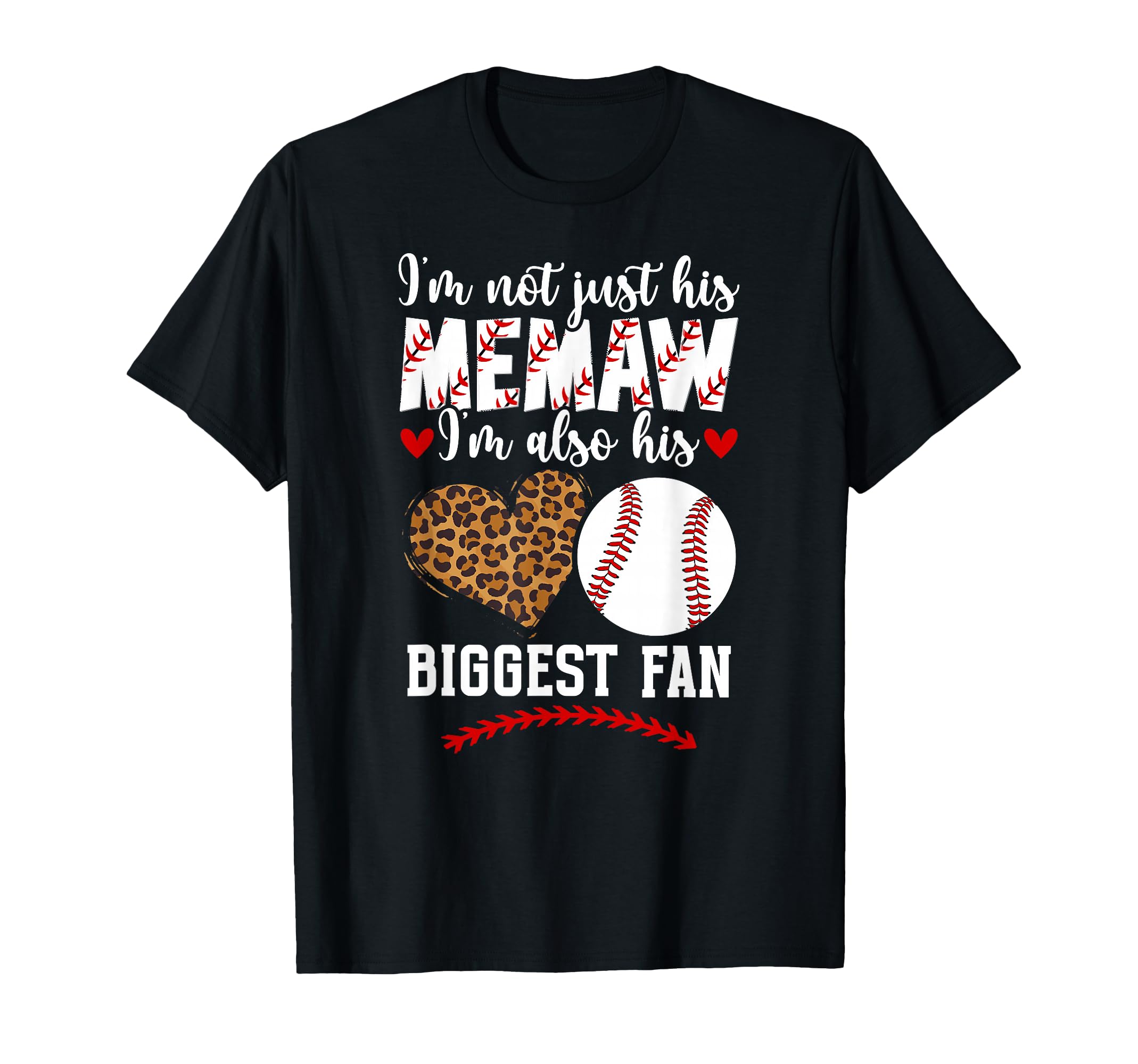 His Biggest Fan Baseball Memaw Baseball T-Shirt - Streetwear Style Unisex - T-Shirt, Sweatshirt, Hoodie