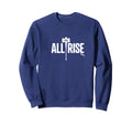 Aaron Judge All Rise New York Sweatshirt - Unique Graphic for Adults - T-Shirt, Sweatshirt, Hoodie