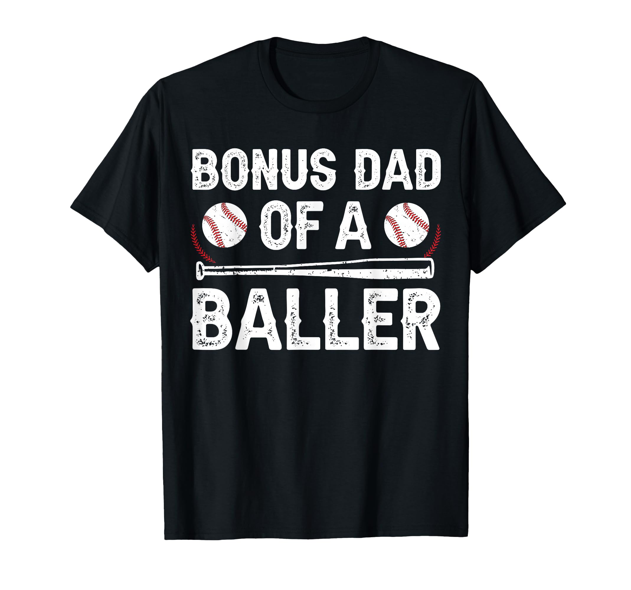 Bonus Dad Baller Baseball Bonus Dad T-Shirt - Aesthetic Graphic Unisex - T-Shirt, Sweatshirt, Hoodie