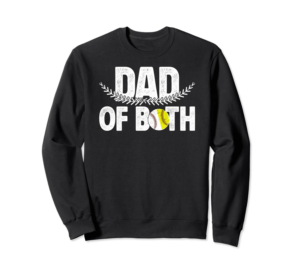 Dad Both Baseball Softball Dad Sweatshirt - Custom Art Print Men Women - T-Shirt, Sweatshirt, Hoodie