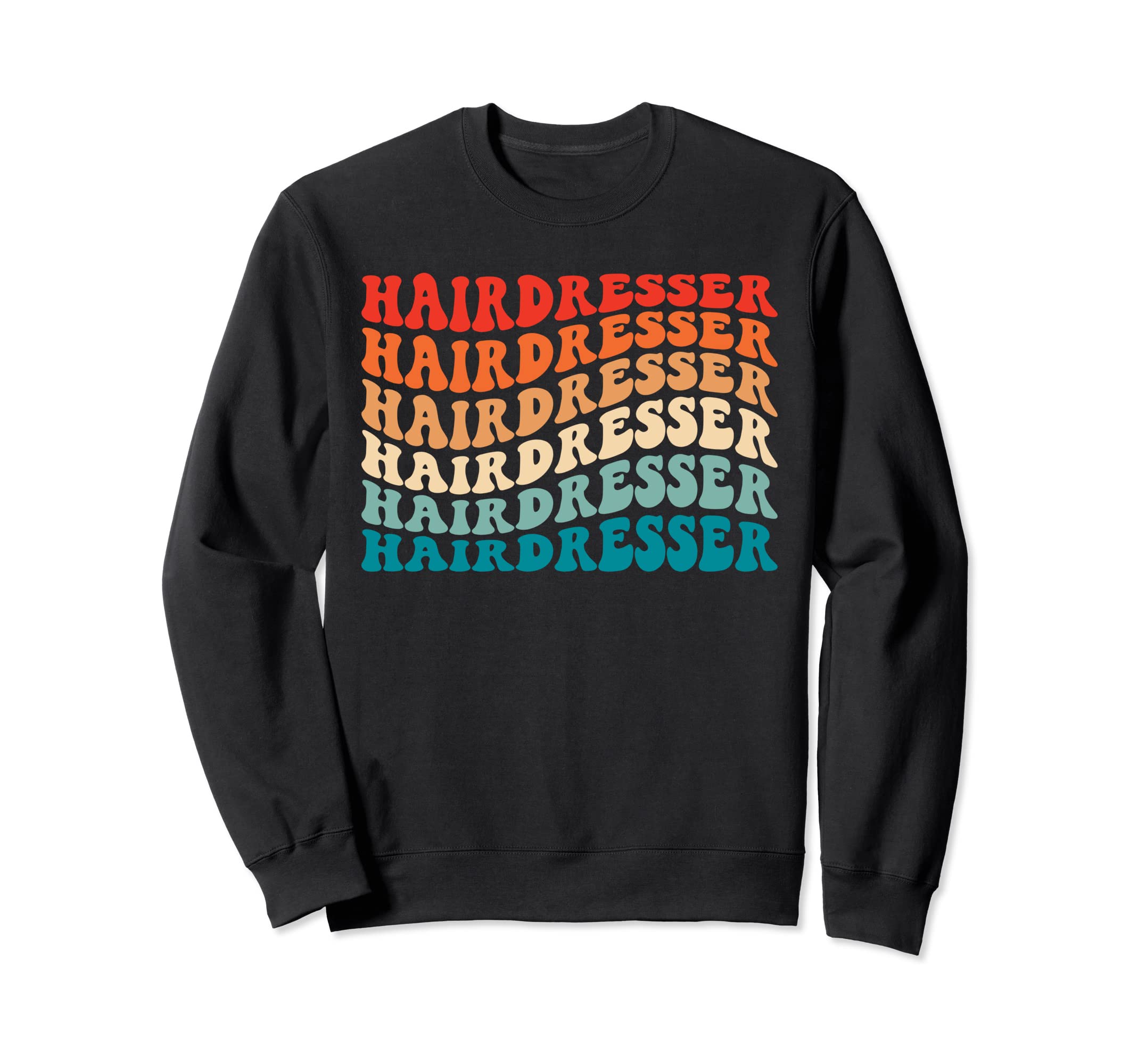 Groovy Hairdresser 70S Funny Boho Sweatshirt - Fun Novelty Design Unisex - T-Shirt, Sweatshirt, Hoodie
