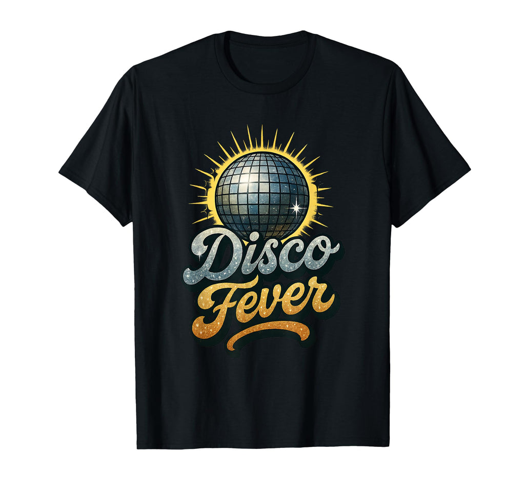 Disco Fever 70S Dance Party Music T-Shirt - Novelty Apparel for Adults - T-Shirt, Sweatshirt, Hoodie