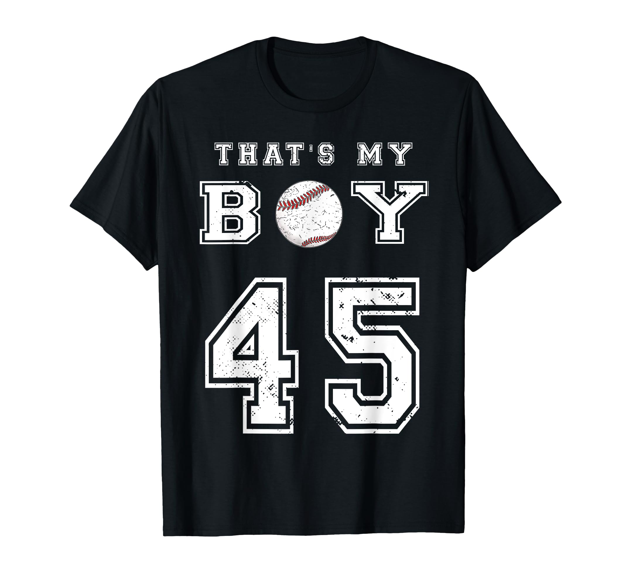 Thats My Baseball 45 Jersey Number T-Shirt - Fun Novelty Design for Adults - T-Shirt, Sweatshirt, Hoodie