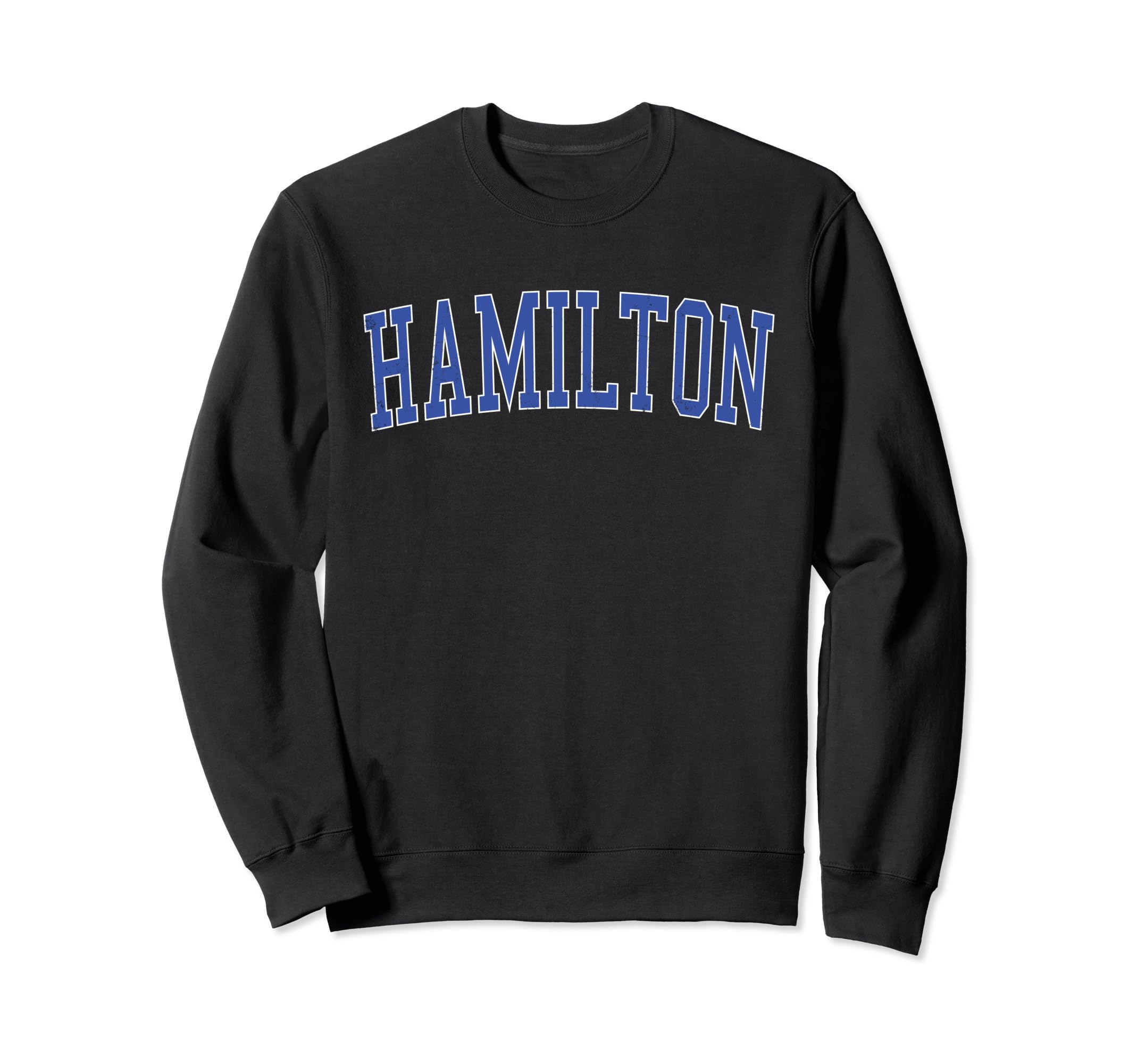 Hamilton Oh Distressed Blue Varsity Sweatshirt - Streetwear Style Men Women - T-Shirt, Sweatshirt, Hoodie
