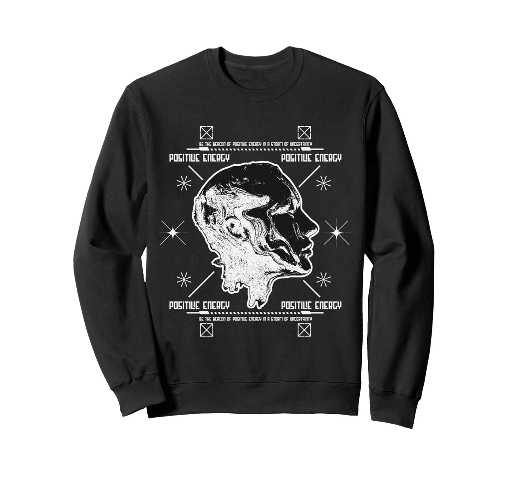 Y2K Positive Energy Bold Urban Sweatshirt - Aesthetic Graphic Unisex - T-Shirt, Sweatshirt, Hoodie