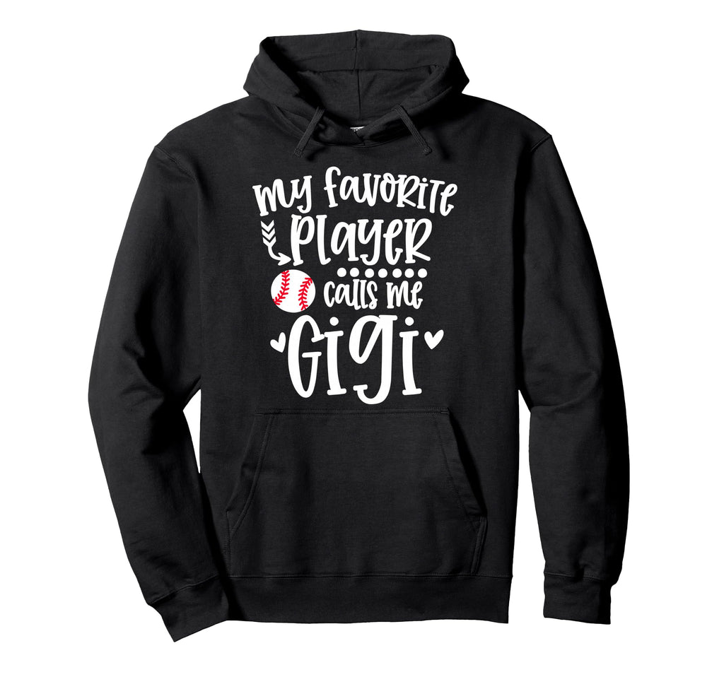 My Favorite Baseball Player Calls Me Hoodie - Streetwear Style Men Women - T-Shirt, Sweatshirt, Hoodie