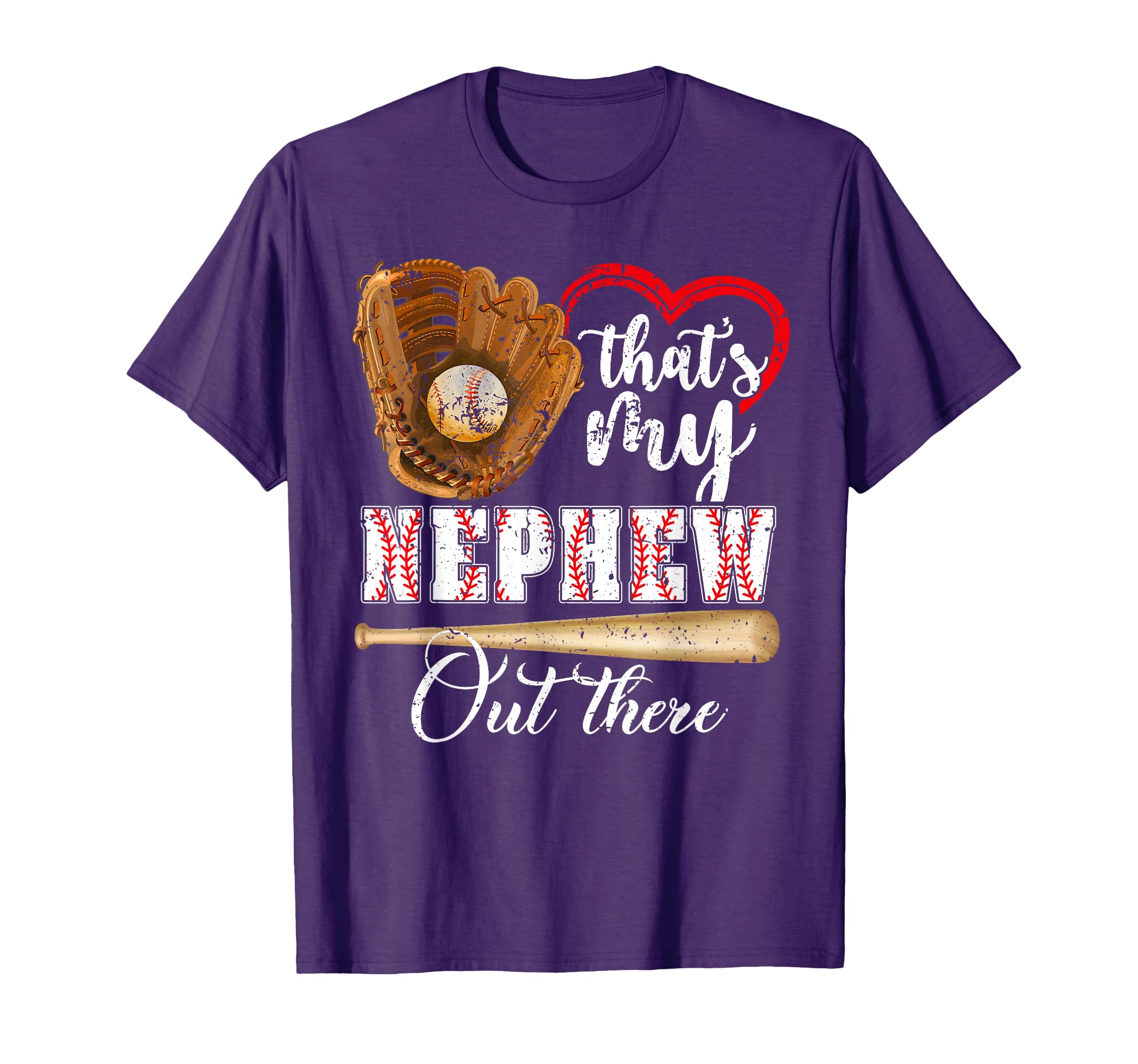 Thats My Nephew Out There T-Shirt - Casual Everyday Wear Men Women - T-Shirt, Sweatshirt, Hoodie