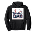 Proud Baseball Dad Game Day Sports Hoodie - Custom Art Print for Adults - T-Shirt, Sweatshirt, Hoodie