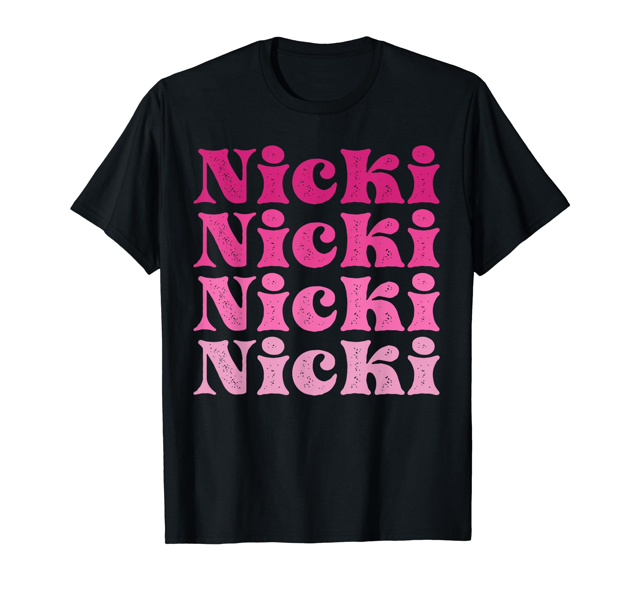 Personalized Name Nicki Distressed T-Shirt - Casual Everyday Wear Men Women - T-Shirt, Sweatshirt, Hoodie