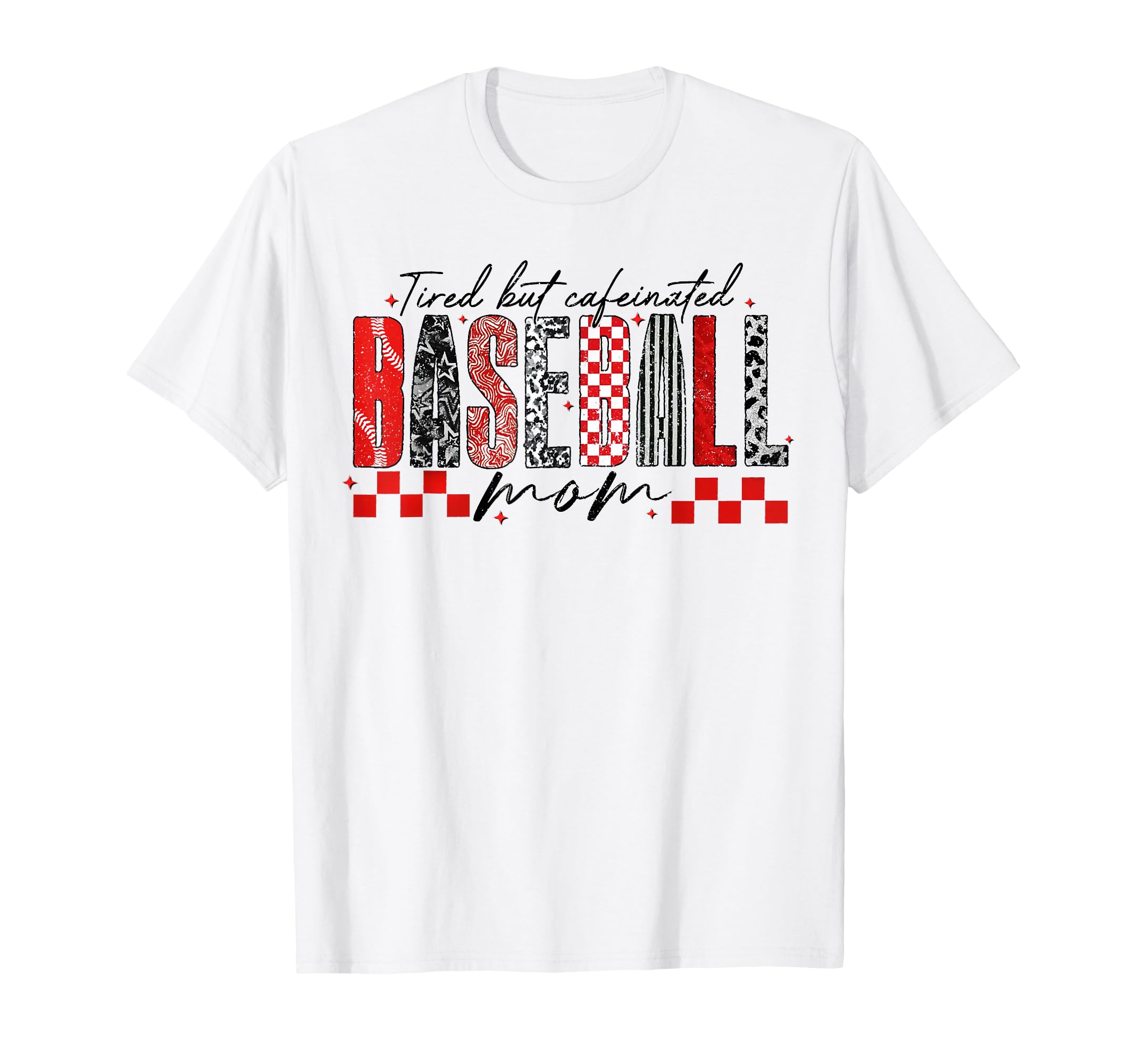 Tired But Caffeinated Baseball Mom T-Shirt - Custom Art Print Men Women - T-Shirt, Sweatshirt, Hoodie