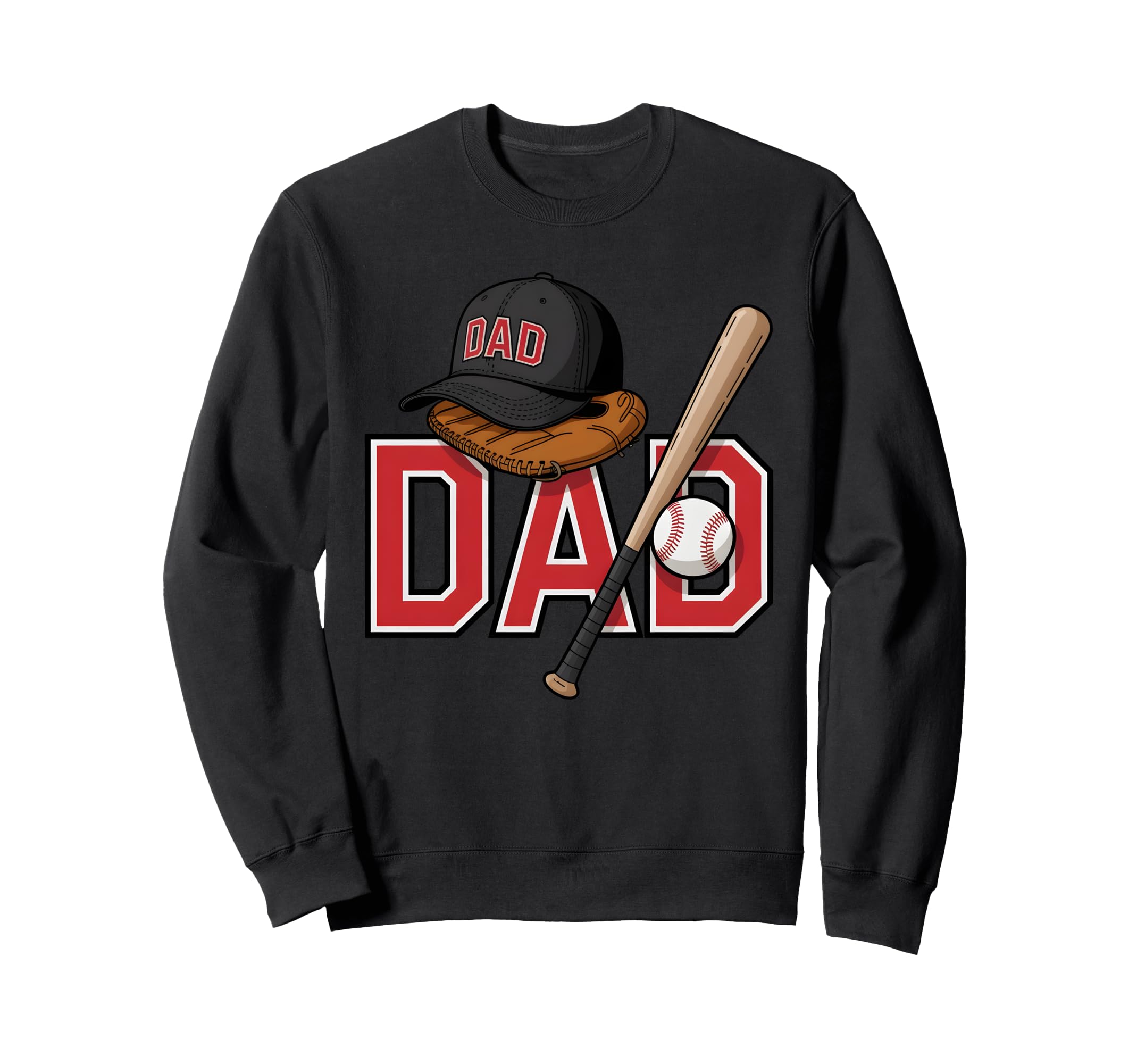 Baseball Glove Bat Cap Dad Sweatshirt - Casual Everyday Wear Men Women - T-Shirt, Sweatshirt, Hoodie