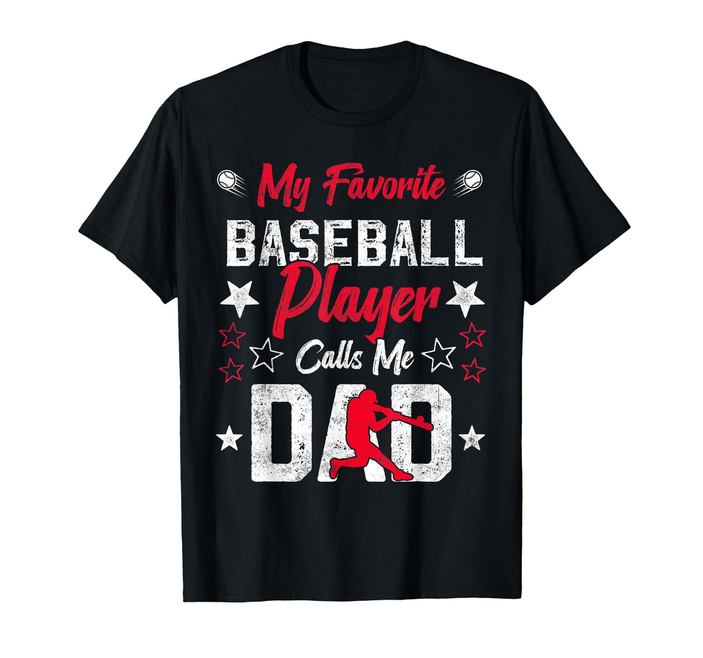 My Favorite Baseball Player Calls Me T-Shirt - Unique Graphic for Adults - T-Shirt, Sweatshirt, Hoodie