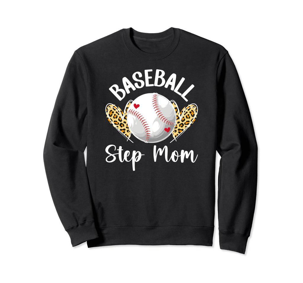 Baseball Step Mom Baseball Player Sweatshirt - Aesthetic Graphic Unisex - T-Shirt, Sweatshirt, Hoodie