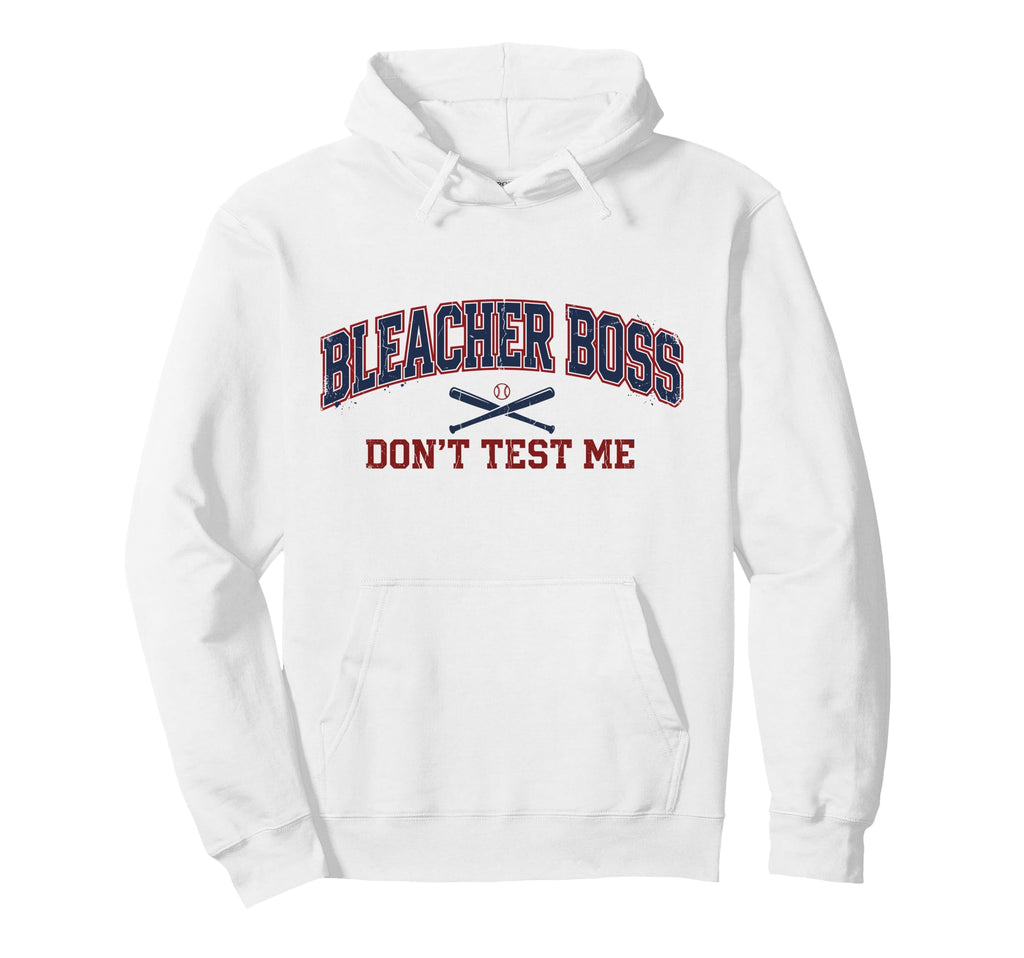 Funny Baseball Sports Mom Bleacher Hoodie - Streetwear Style Men Women - T-Shirt, Sweatshirt, Hoodie