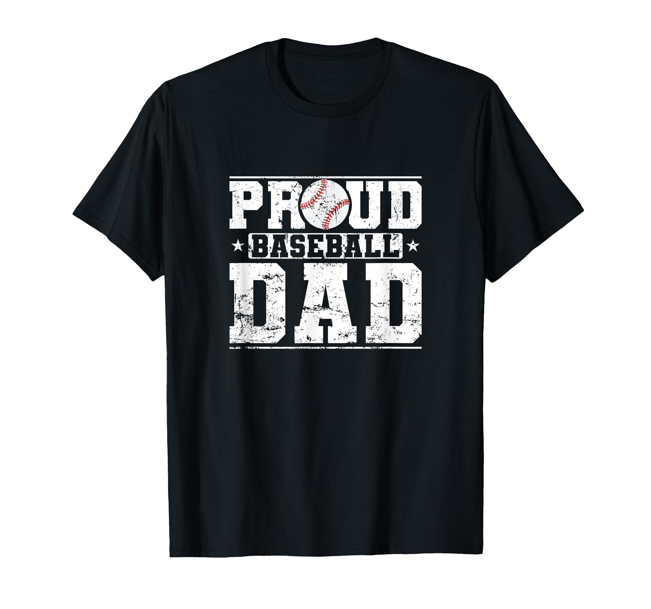 Proud Baseball Dad Sports Father T-Shirt - Casual Everyday Wear Unisex - T-Shirt, Sweatshirt, Hoodie