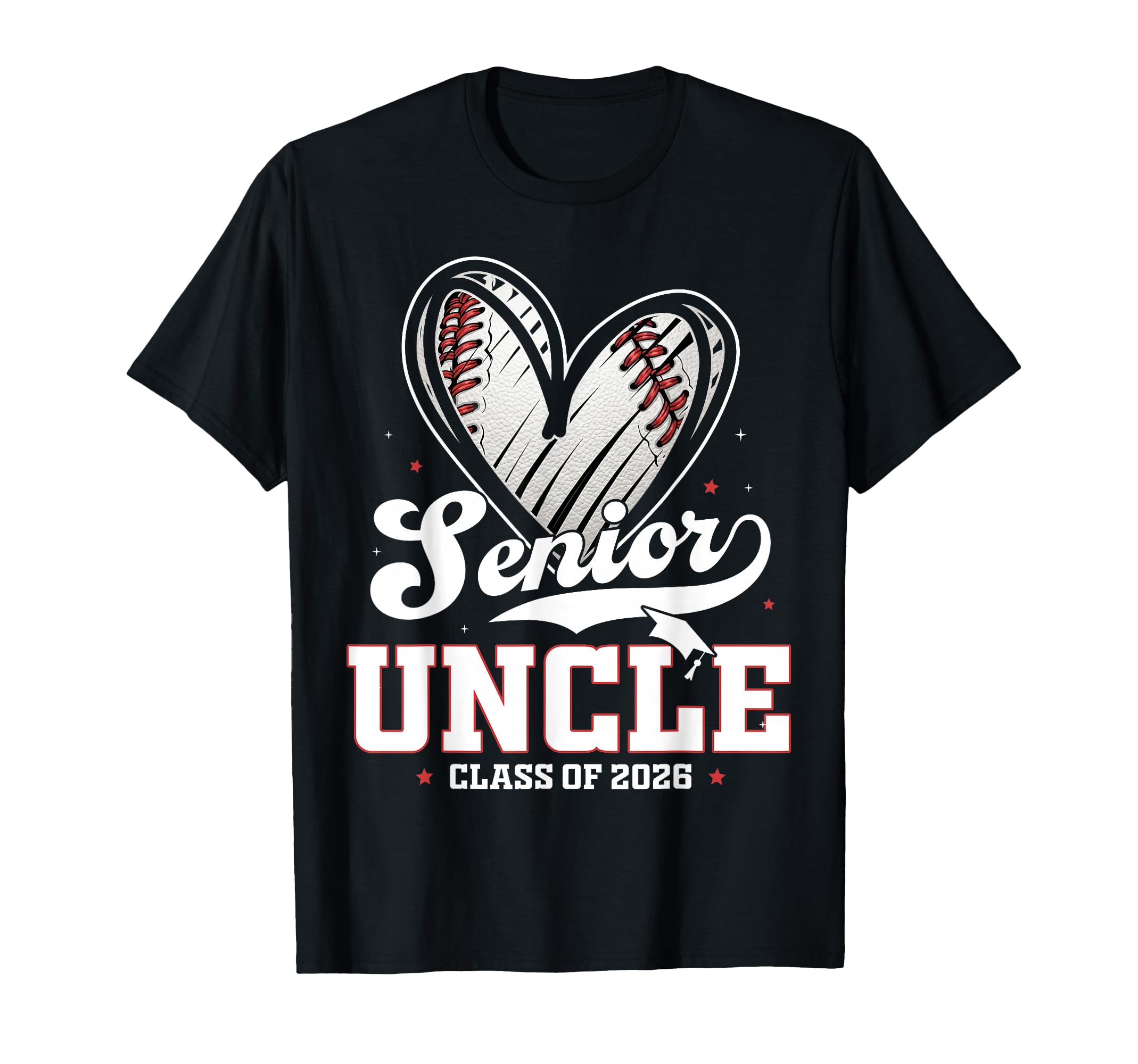 Senior Uncle Class 2026 Baseball T-Shirt - Casual Everyday Wear Unisex - T-Shirt, Sweatshirt, Hoodie