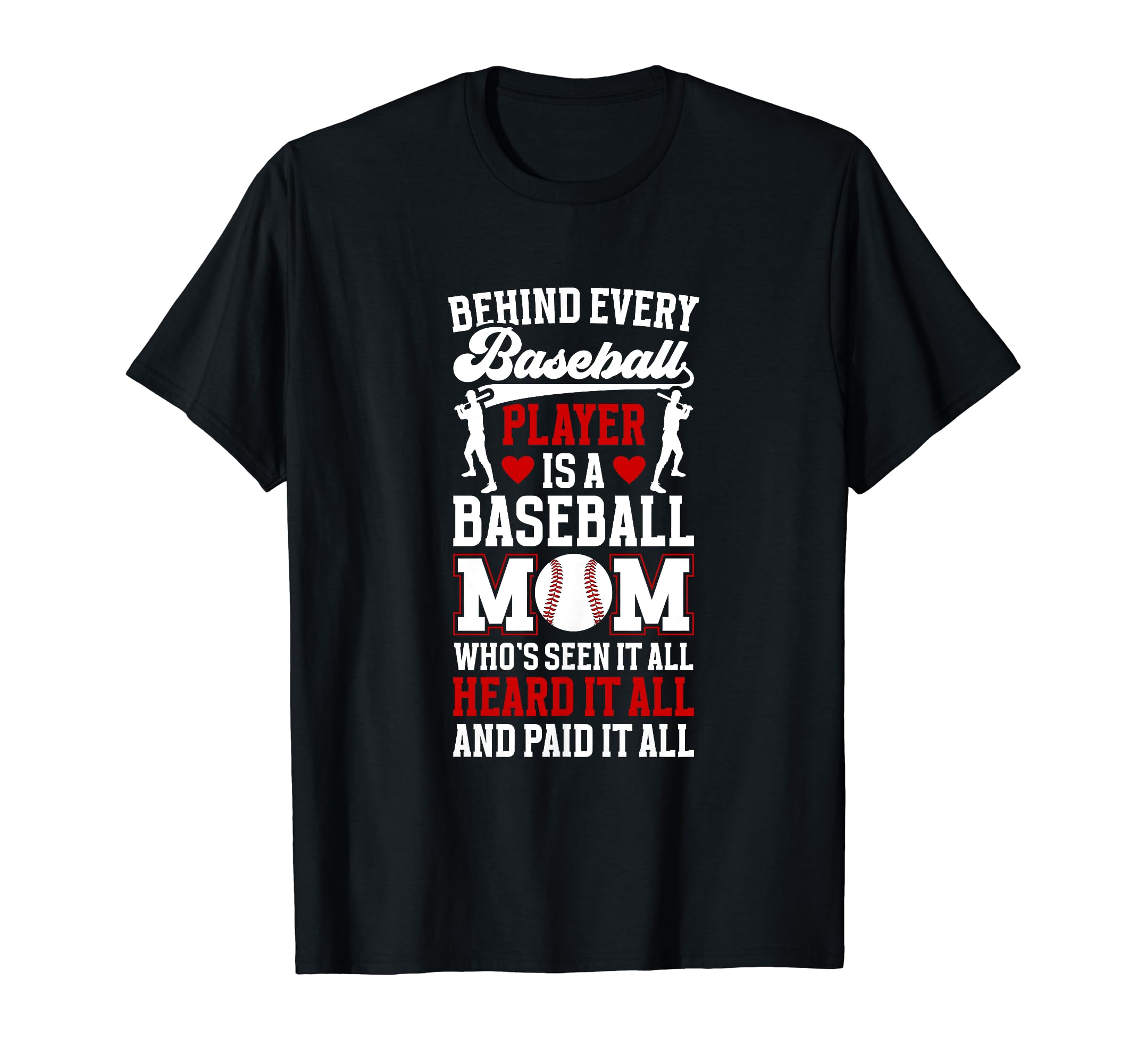 Funny Baseball Mom Baseball Player Mama T-Shirt - Fun Novelty Design Unisex - T-Shirt, Sweatshirt, Hoodie