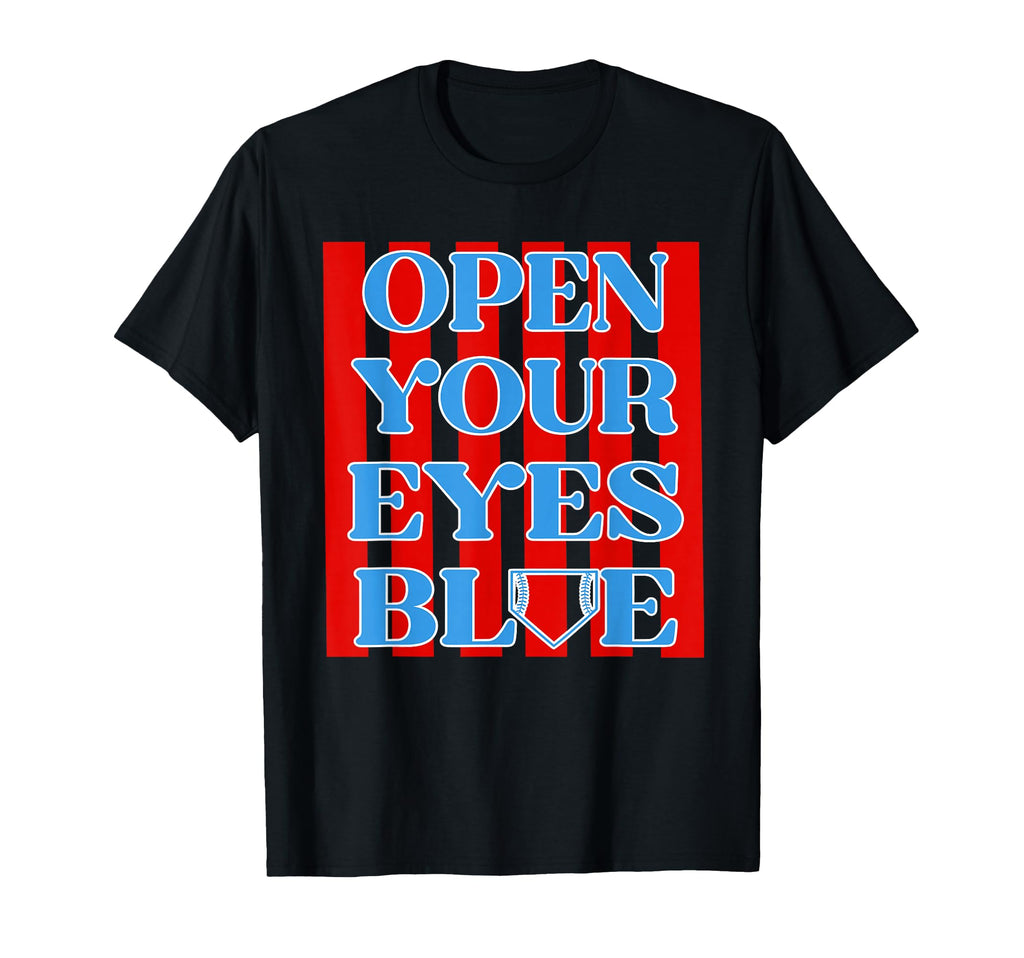 Open Your Eyes Blue Softball Season T-Shirt - Minimalist Print Unisex - T-Shirt, Sweatshirt, Hoodie