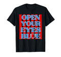 Open Your Eyes Blue Softball Season T-Shirt - Minimalist Print Unisex - T-Shirt, Sweatshirt, Hoodie