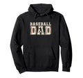 Baseball Dad Hoodie - Streetwear Style Unisex - T-Shirt, Sweatshirt, Hoodie
