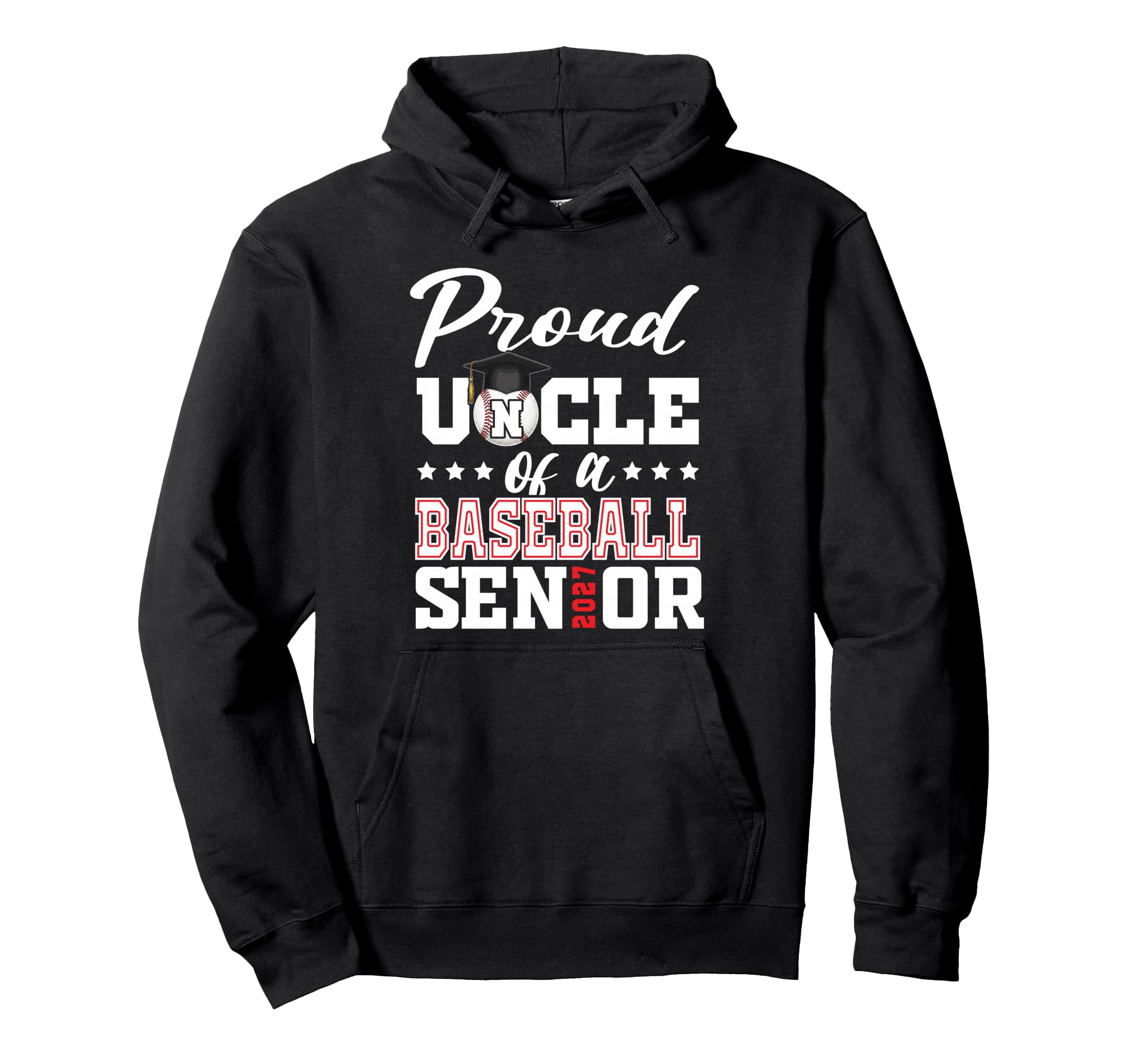 Proud Uncle Baseball Senior 2027 Hoodie - Custom Art Print for Adults - T-Shirt, Sweatshirt, Hoodie