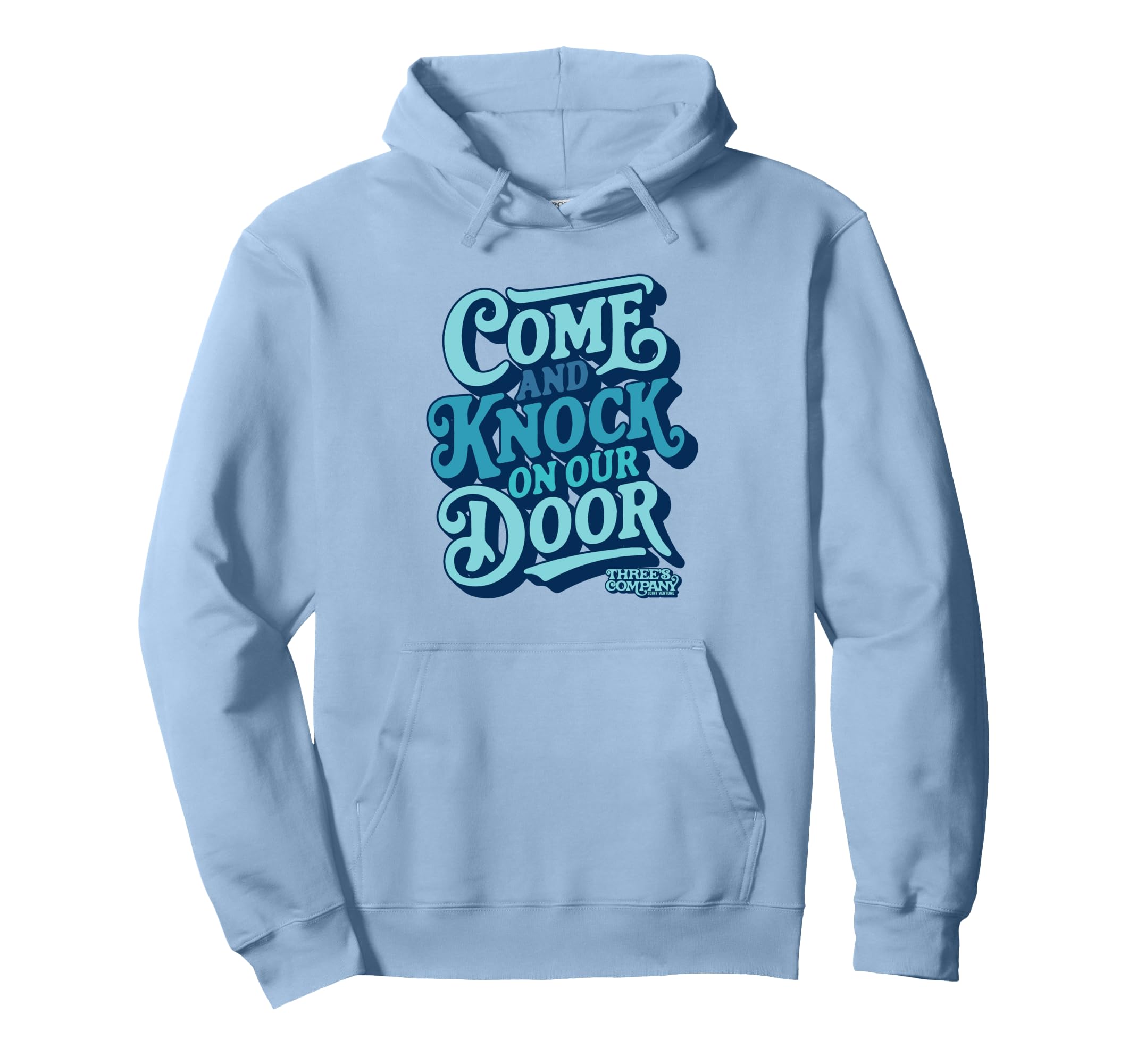 Come Knock Our Door Threes Company 70S Hoodie - Graphic Print for Adults - T-Shirt, Sweatshirt, Hoodie