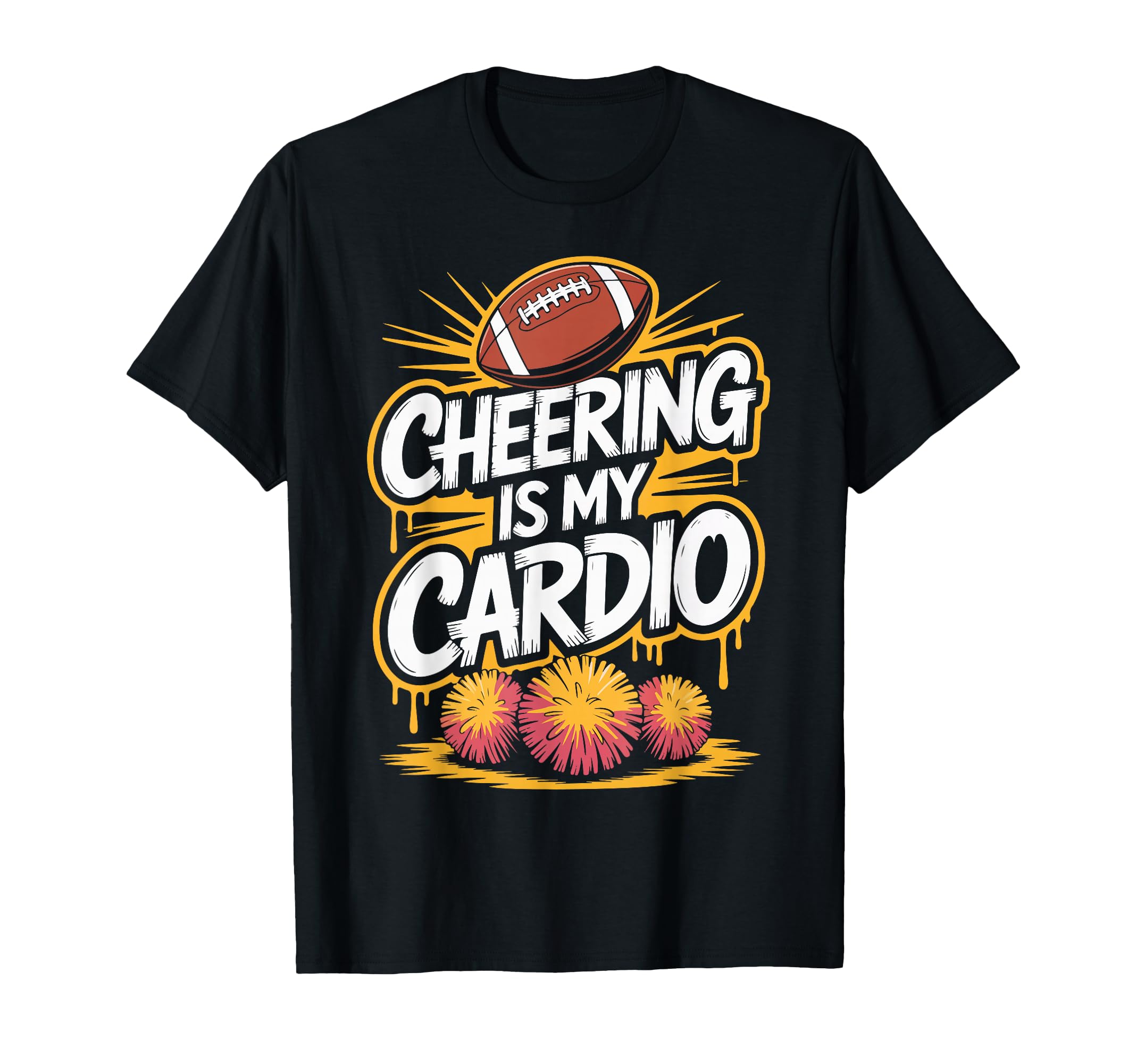 Cheering Is My Cardio Game Day T-Shirt - Fun Novelty Design for Adults - T-Shirt, Sweatshirt, Hoodie