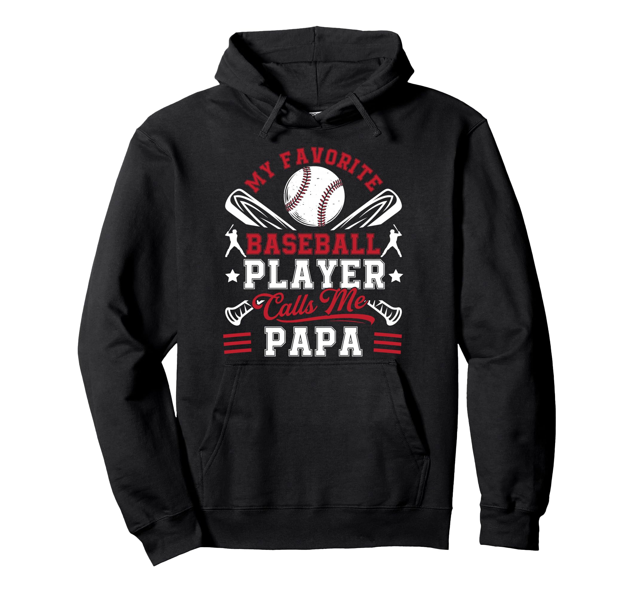 My Favorite Baseball Player Calls Me Papa Hoodie - Custom Art Print Unisex - T-Shirt, Sweatshirt, Hoodie