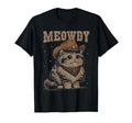 Meowdy Cat Funny Western Cowboy T-Shirt - Minimalist Print for Adults - T-Shirt, Sweatshirt, Hoodie