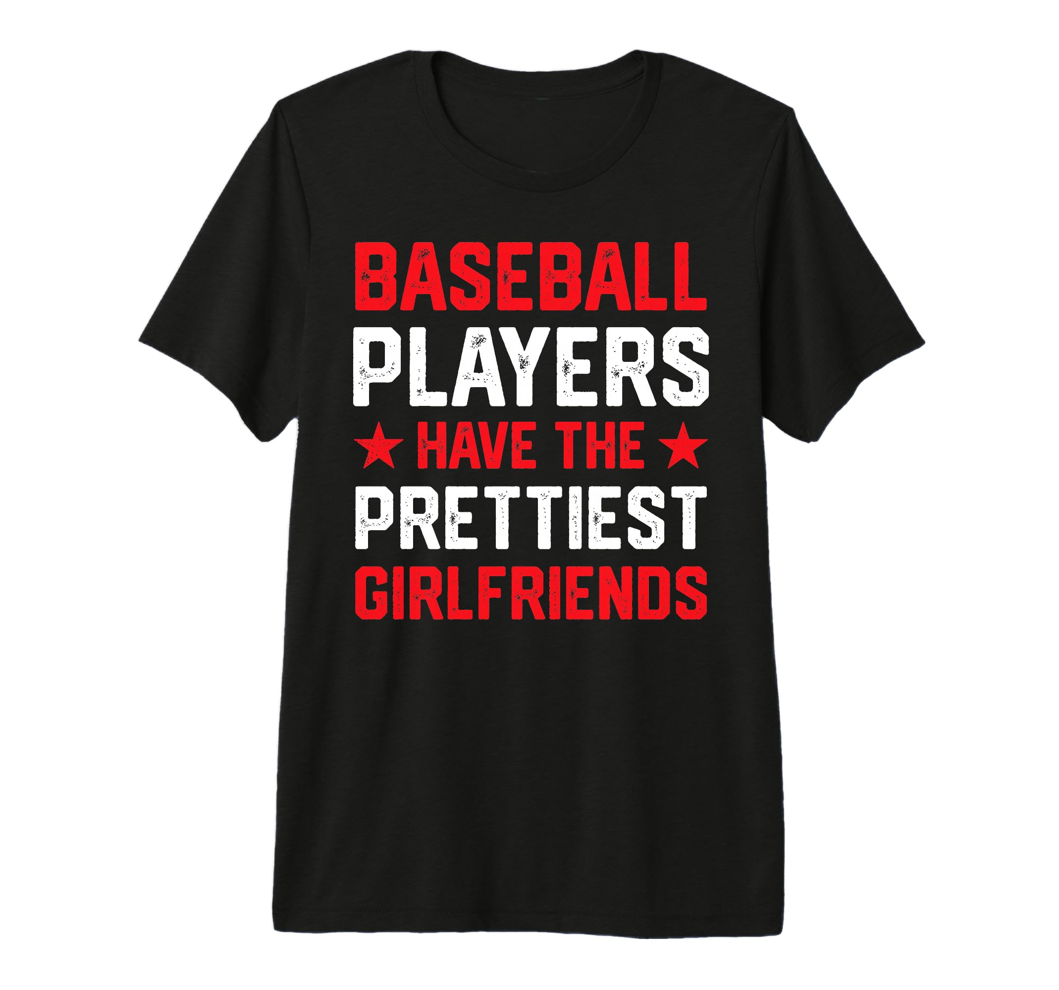 Baseball Players Have Prettiest T-Shirt - Streetwear Style for Adults - T-Shirt, Sweatshirt, Hoodie