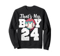Thats My Baseball 24 Number Sweatshirt - Casual Everyday Wear Men Women - T-Shirt, Sweatshirt, Hoodie