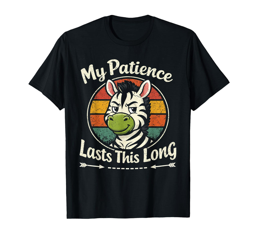 My Patience Lasts This Long Vibrant T-Shirt - Streetwear Style Men Women - T-Shirt, Sweatshirt, Hoodie